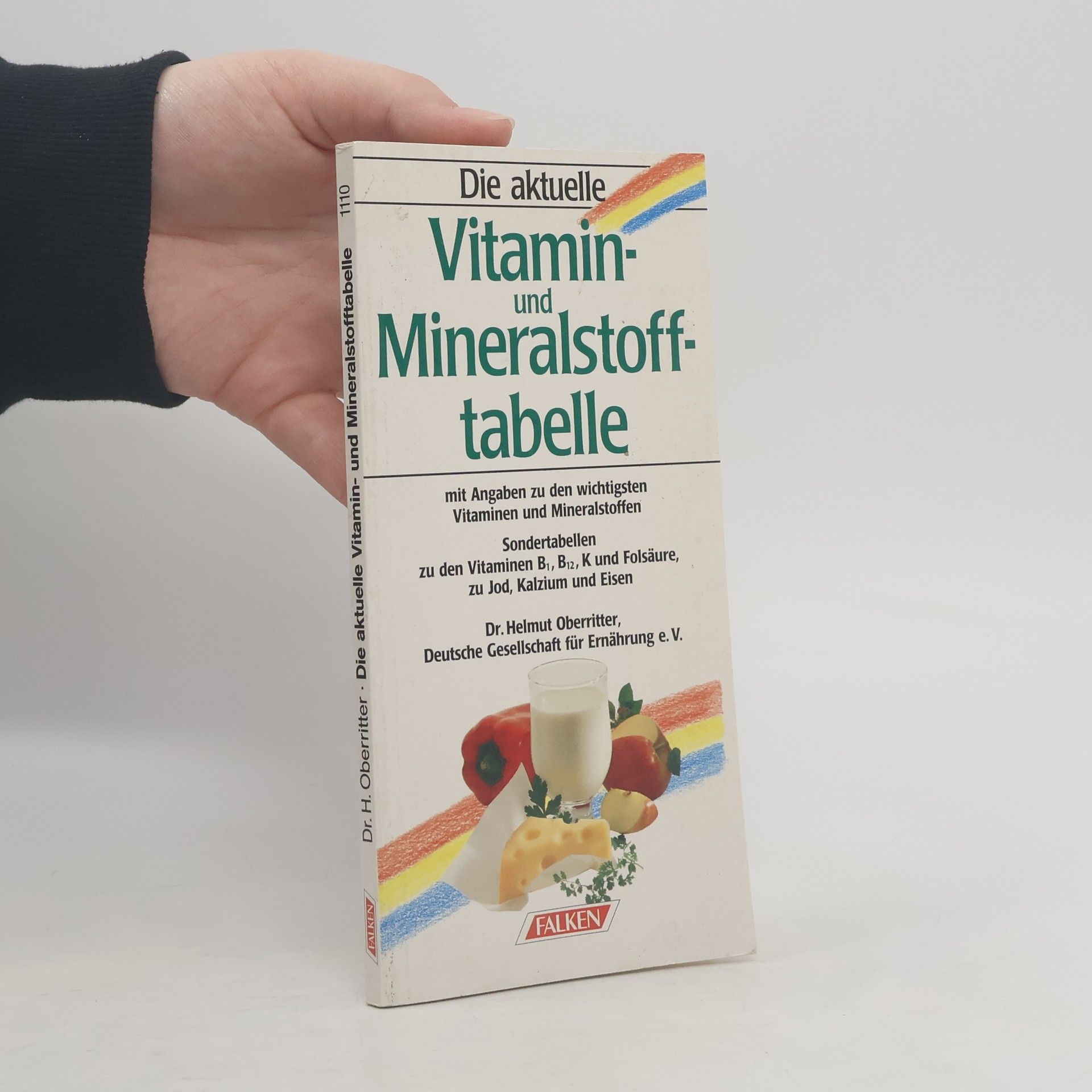 Helmut Oberritter Die aktuelle Vitamin- und Mineralstofftabelle