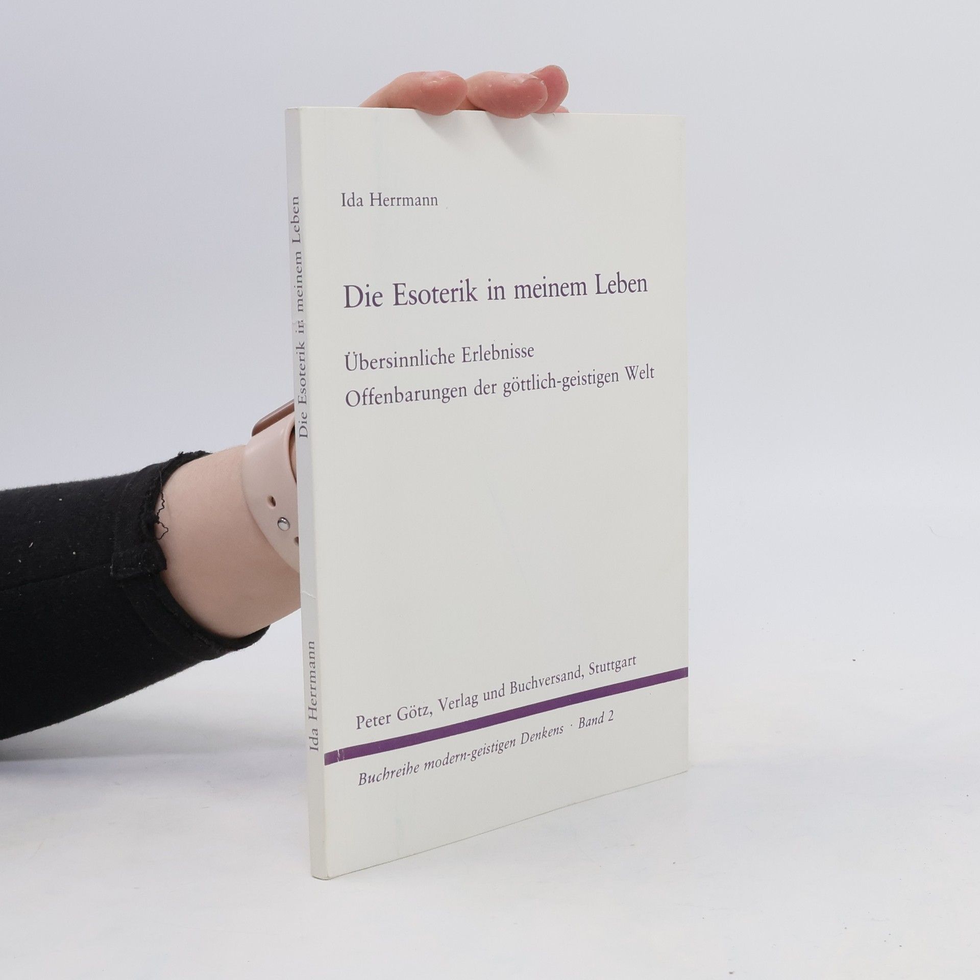 Ida Herrmann Die Esoterik in meinem Leben