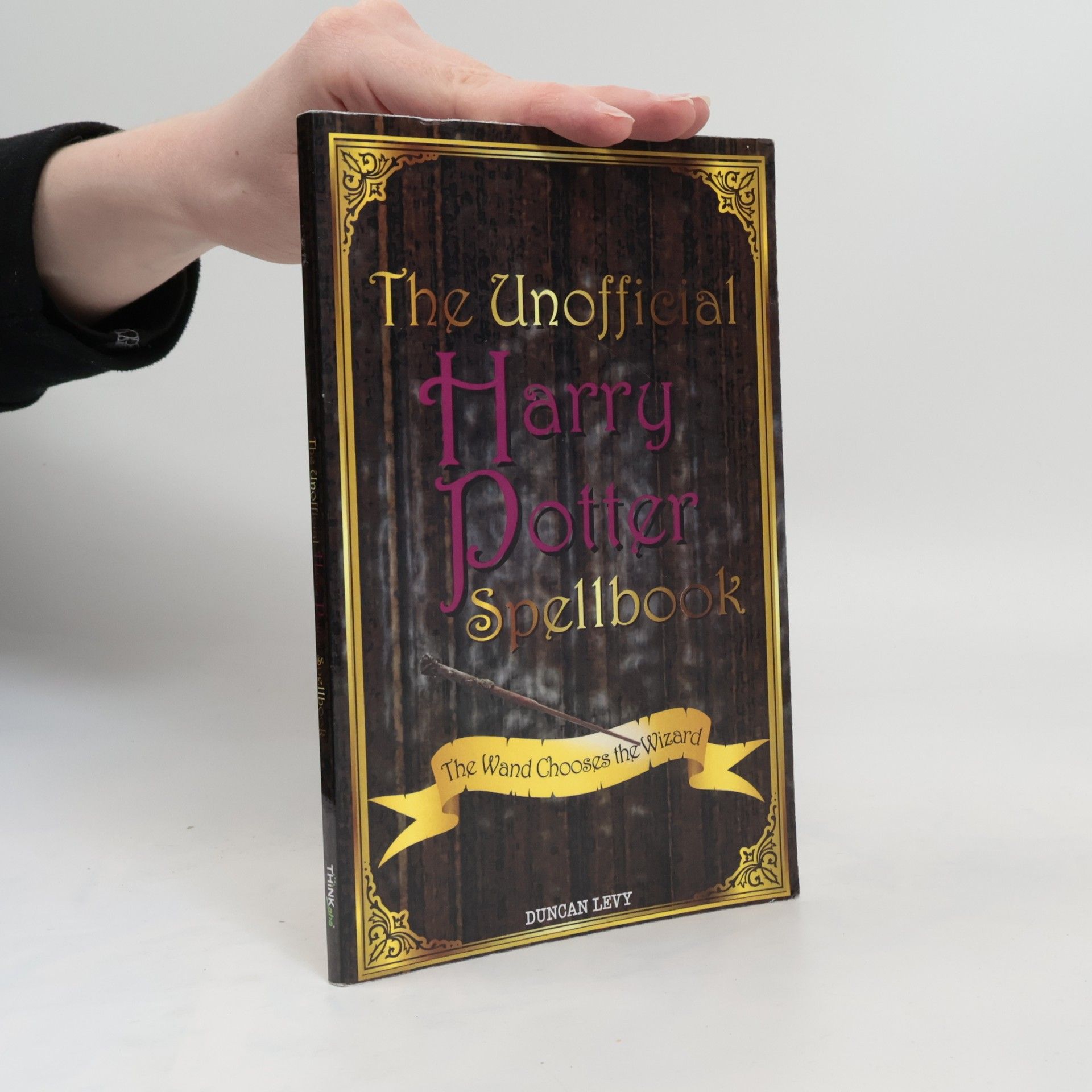 Duncan Levy The Unofficial Harry Potter Spellbook