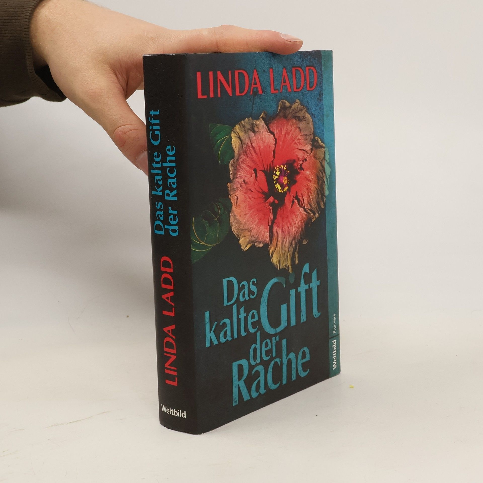 Linda Ladd Das kalte Gift der Rache