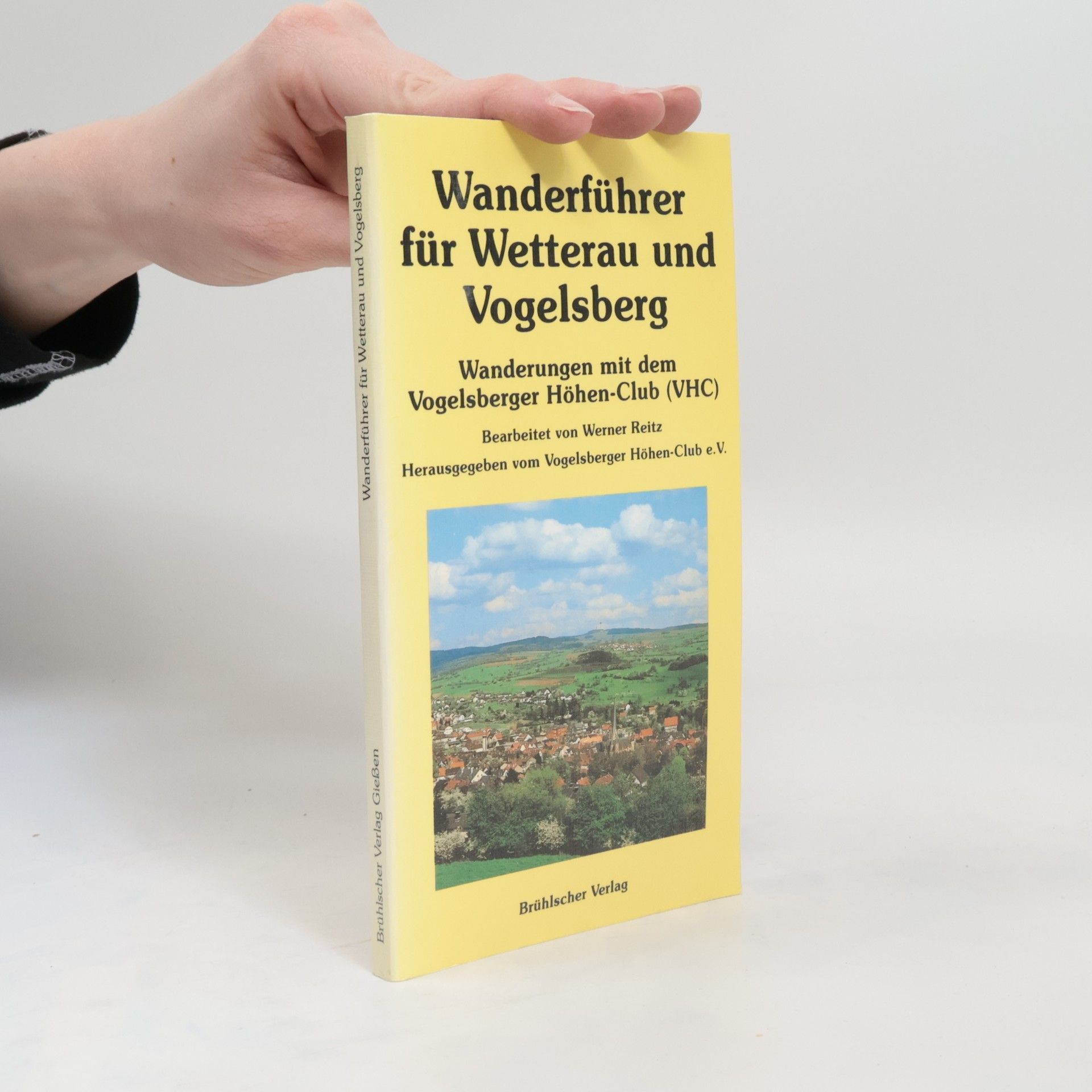 Werner Reitz Wanderführer für Wetterau und Vogelsberg