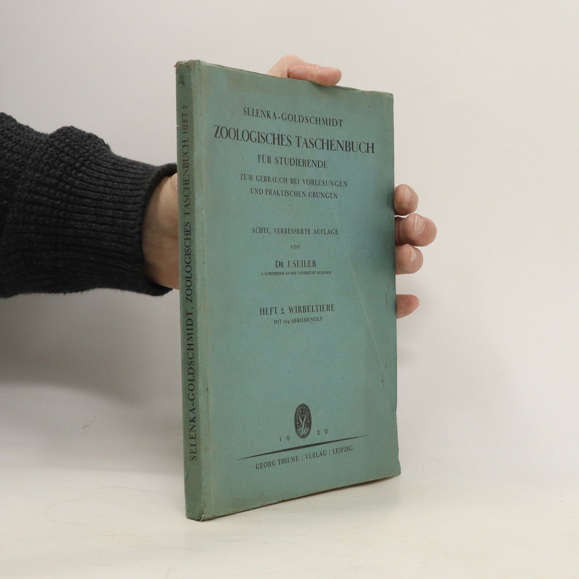 J. Seiler Selenka-Goldschmidt zoologisches Taschenbuch für Studierende. Heft 2., Wirbeltiere