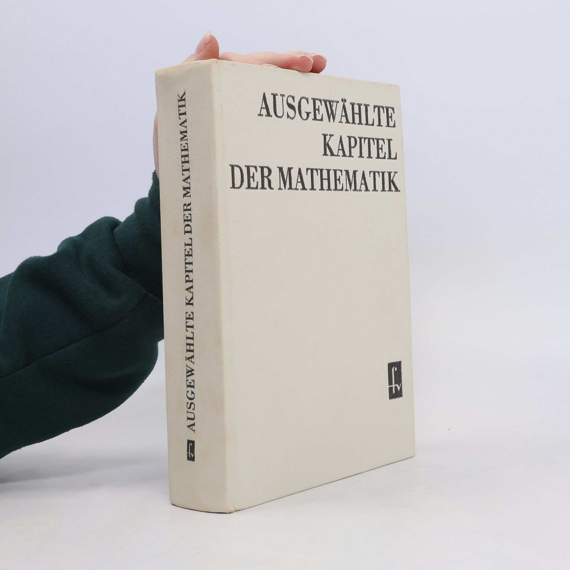 Autorenkollektiv Ausgewählte Kapitel der Mathematik