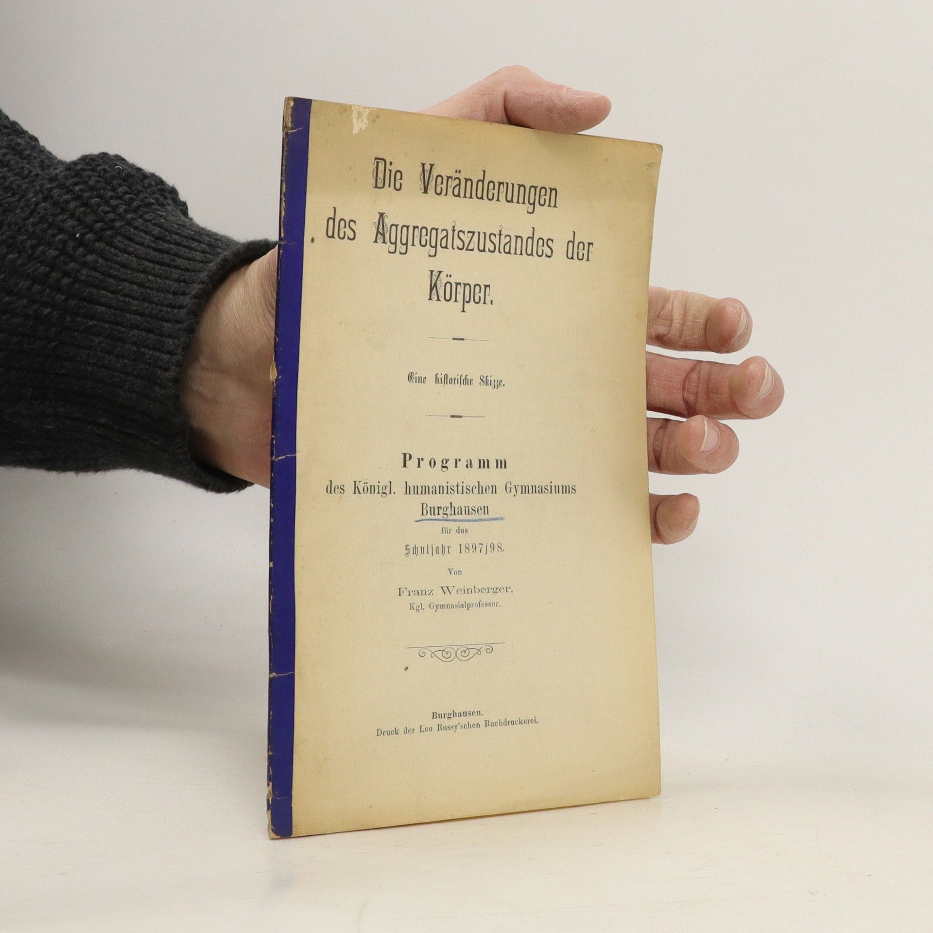 Franz Weinberger Die Veränderungen des Aggregatzustandes der Körper