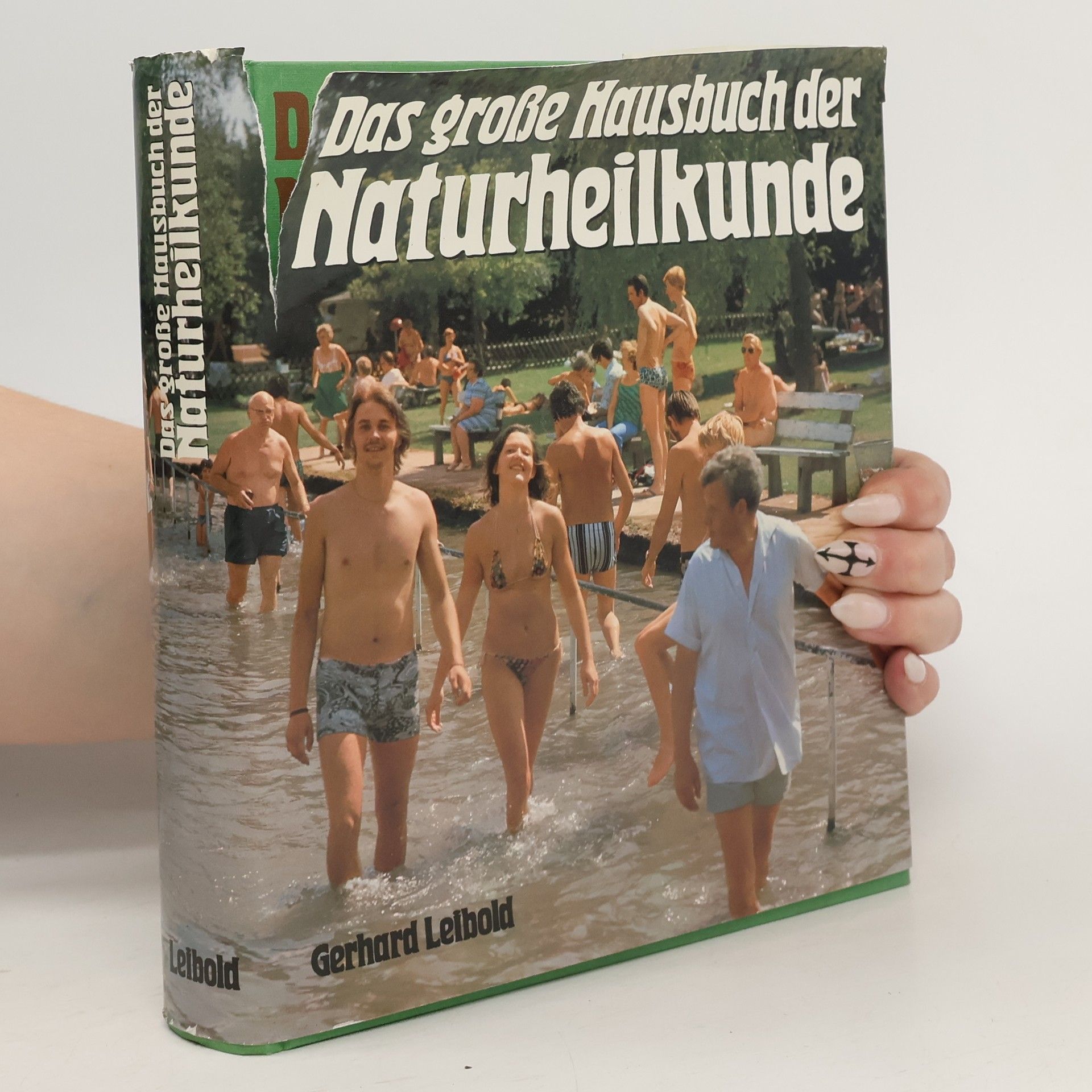 Gerhard Leibold Das große Hausbuch der Naturheilkunde
