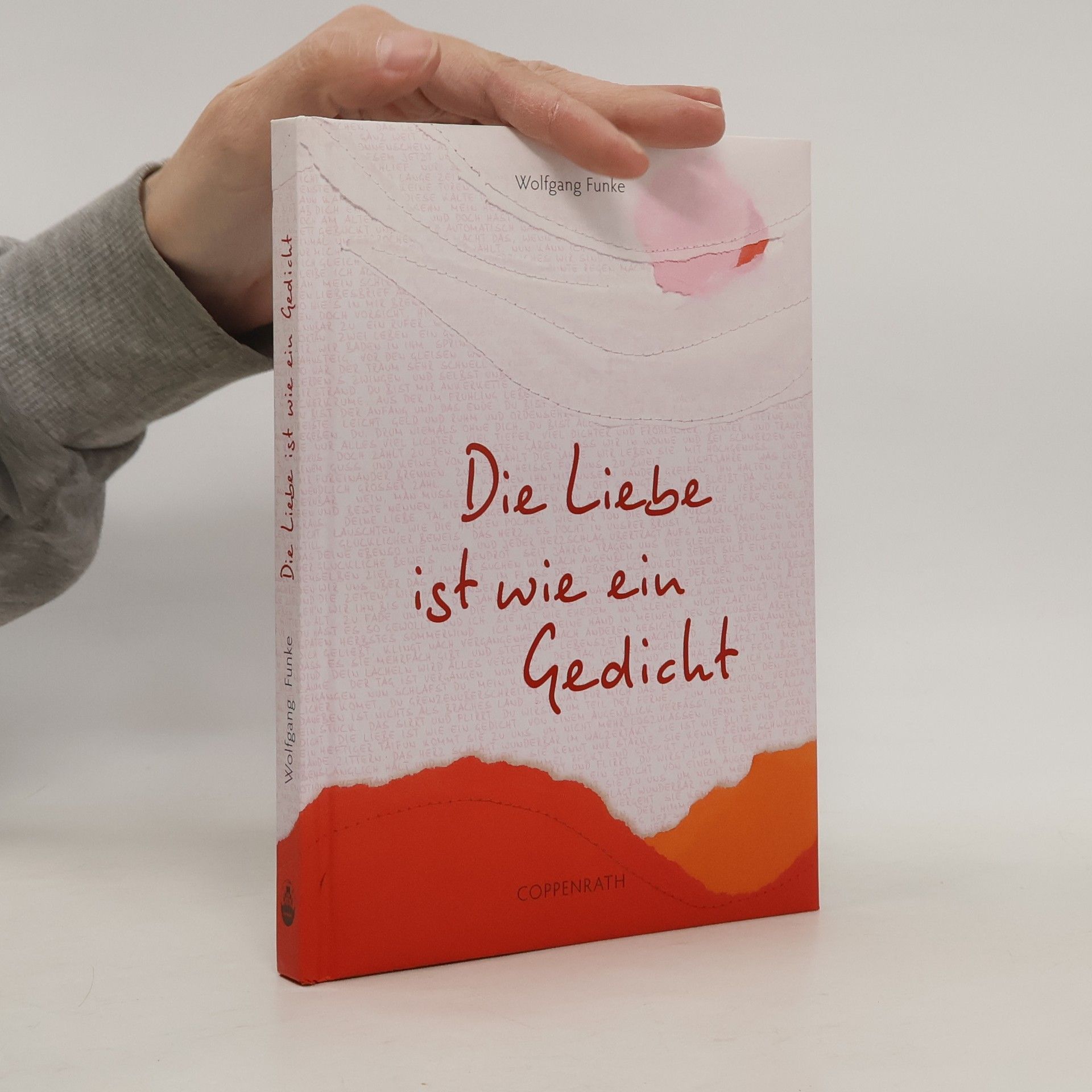 Wolfgang Funke Die Liebe ist wie ein Gedicht