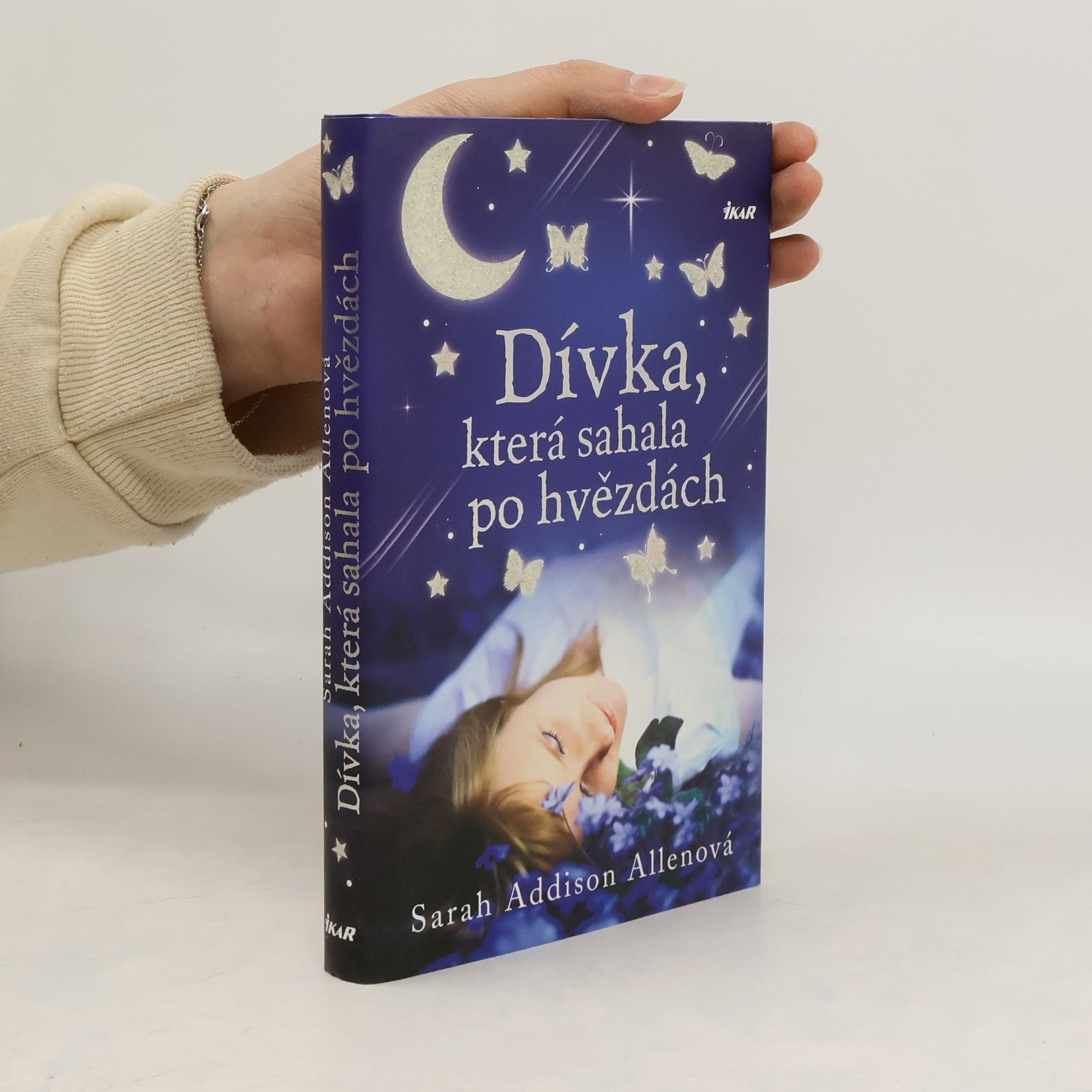 Sarah Addison Allen Dívka, která sahala po hvězdách