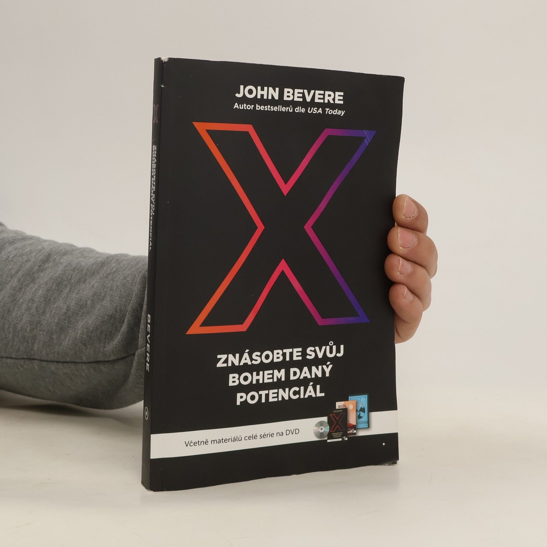 John Bevere Znásobte svůj bohem daný potenciál