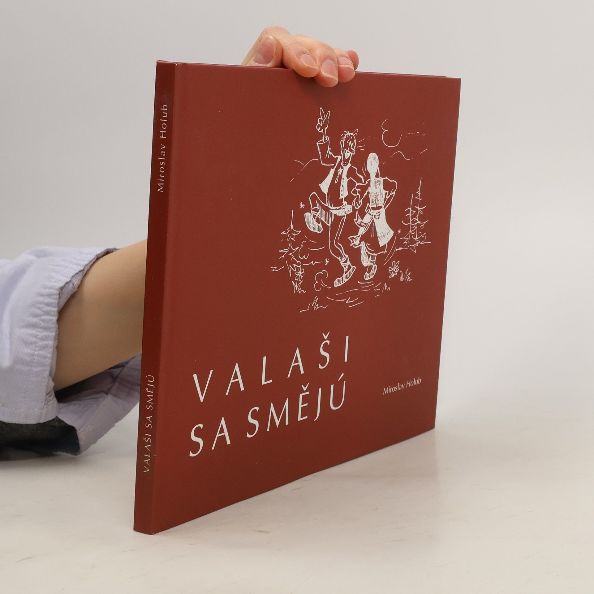 Miroslav Holub Valaši sa smějú