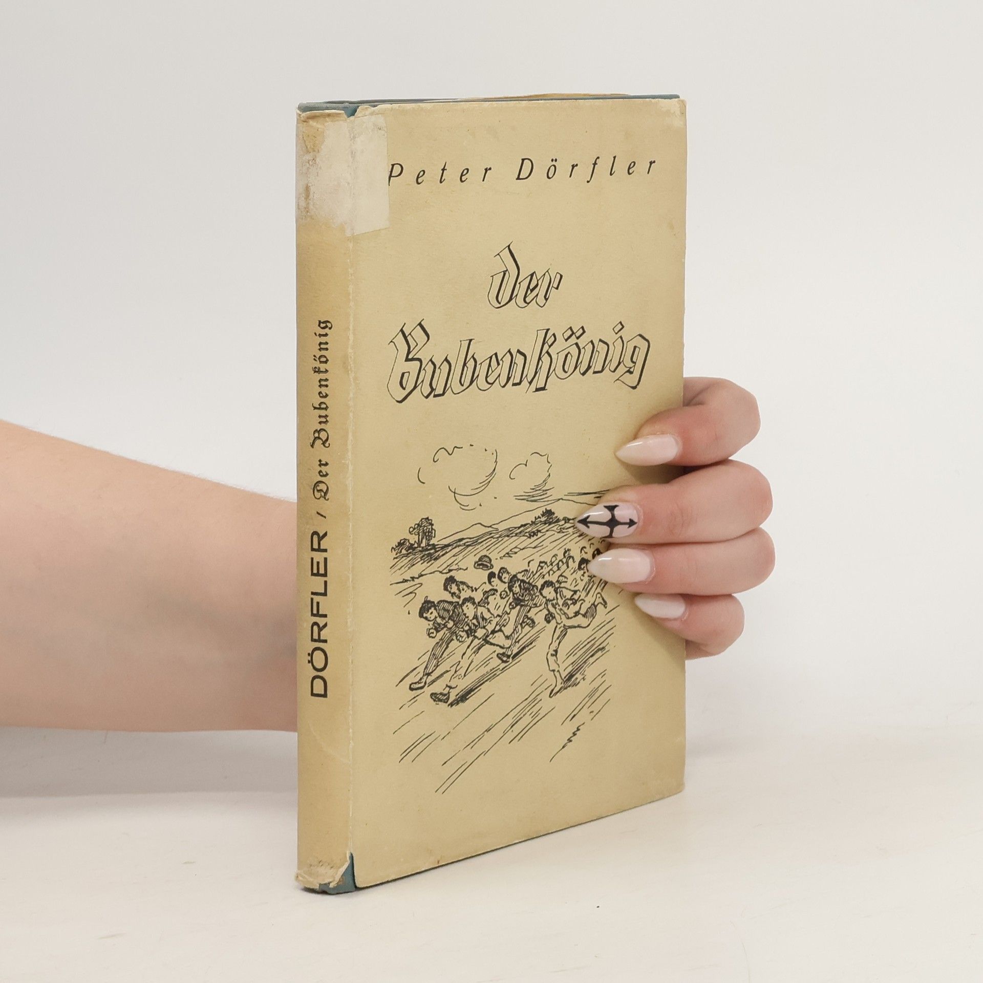 Peter Dörfler Der Bubenkönig