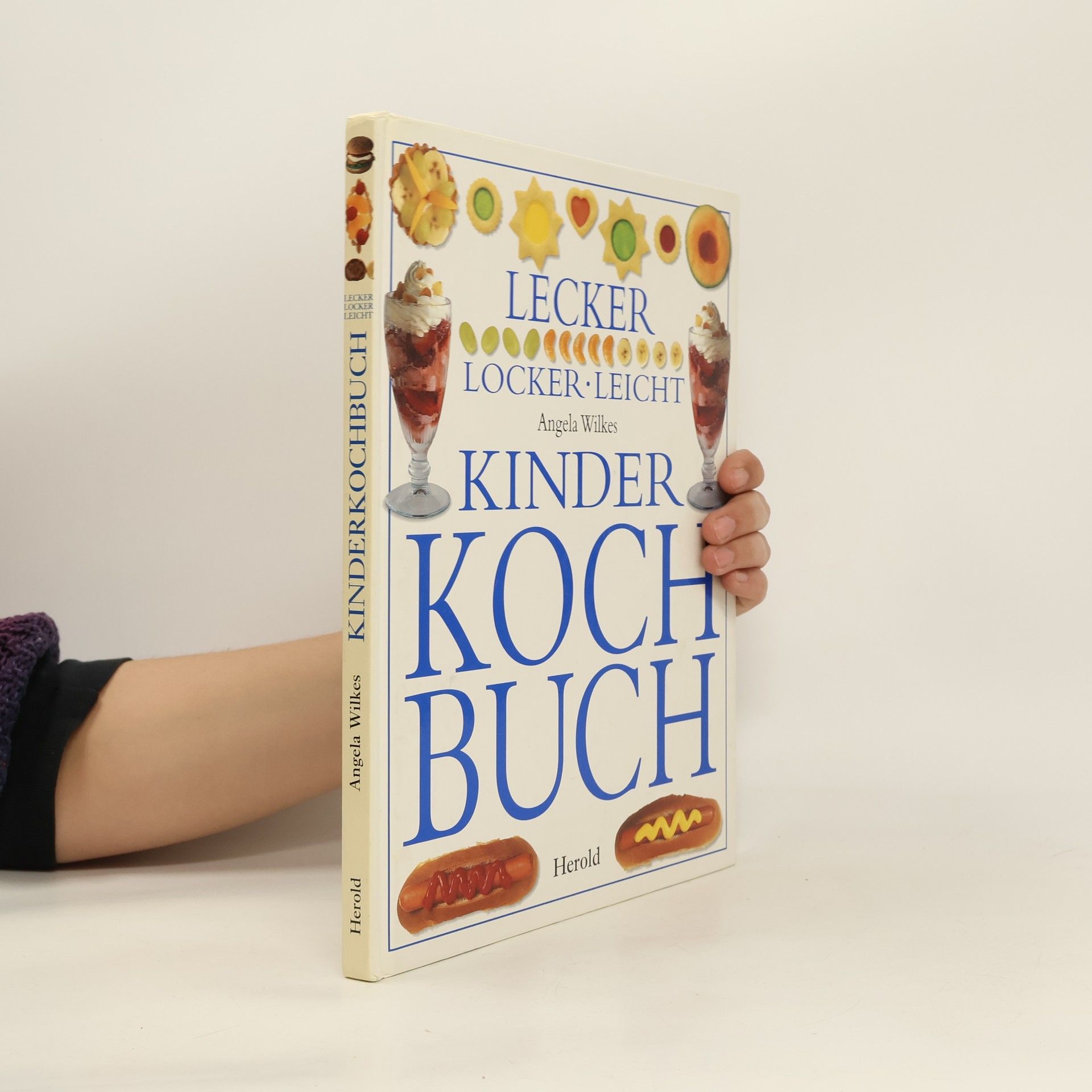 Angela Wilkes Lecker, locker, leicht - Kinderkochbuch