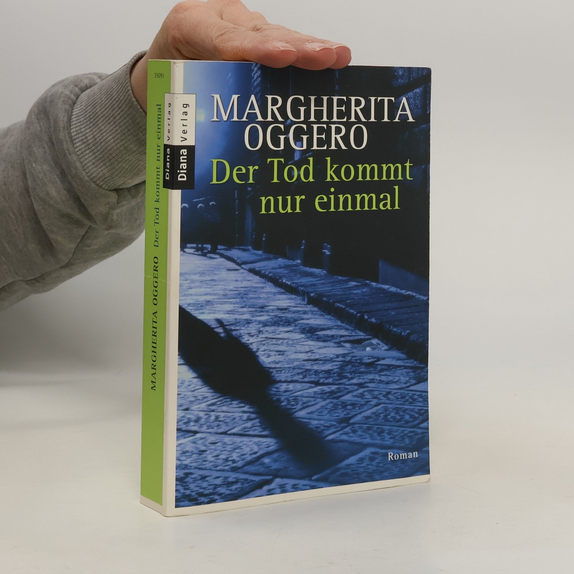 Margherita Oggero Der Tod kommt nur einmal. Roman