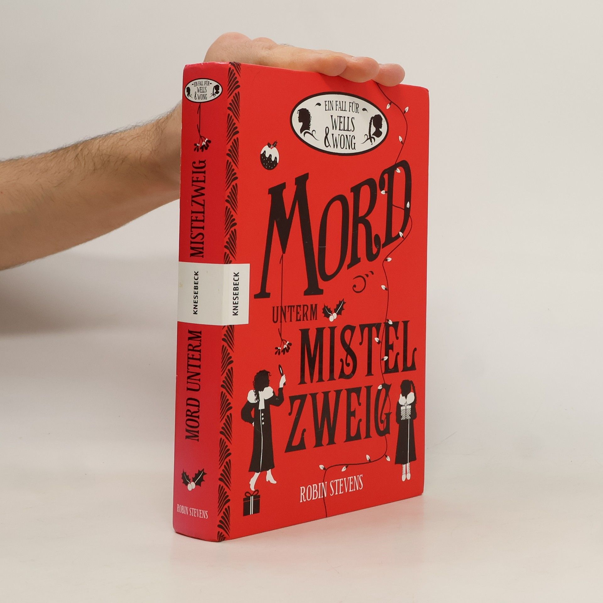Robin Stevens Mord unterm Mistelzweig