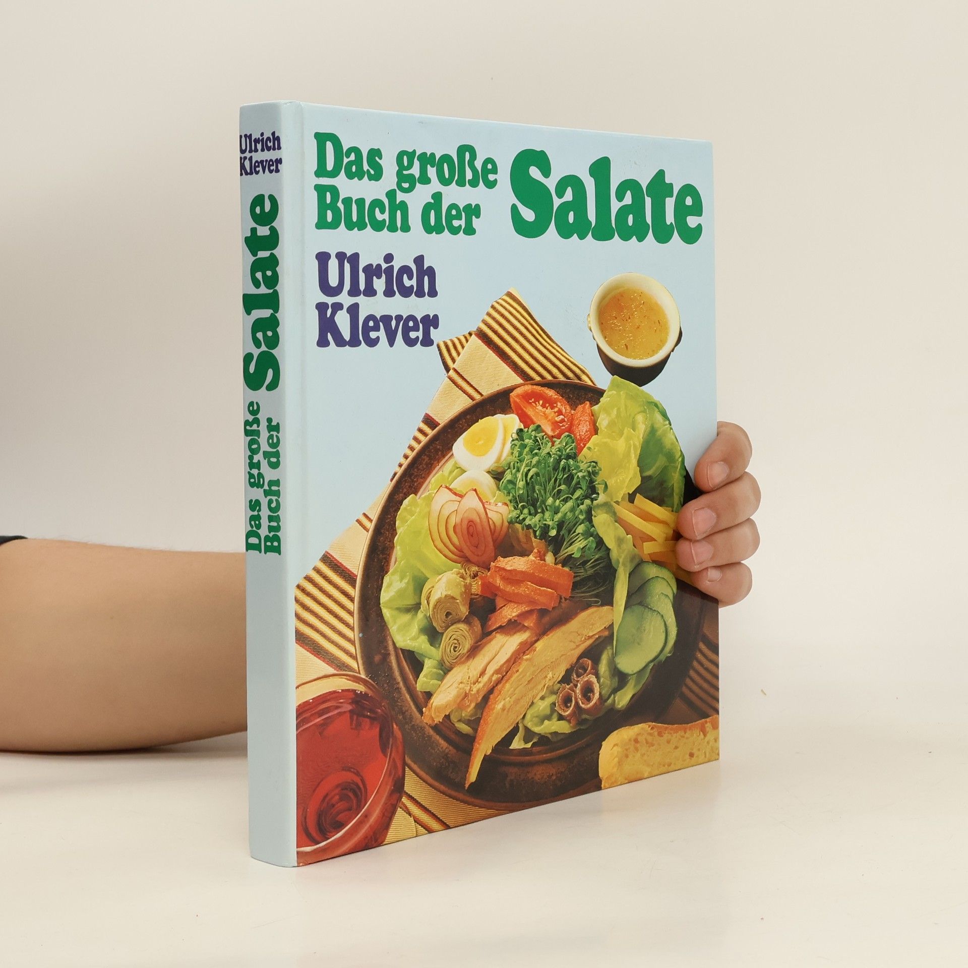 Ulrich Klever Das große Buch der Salate