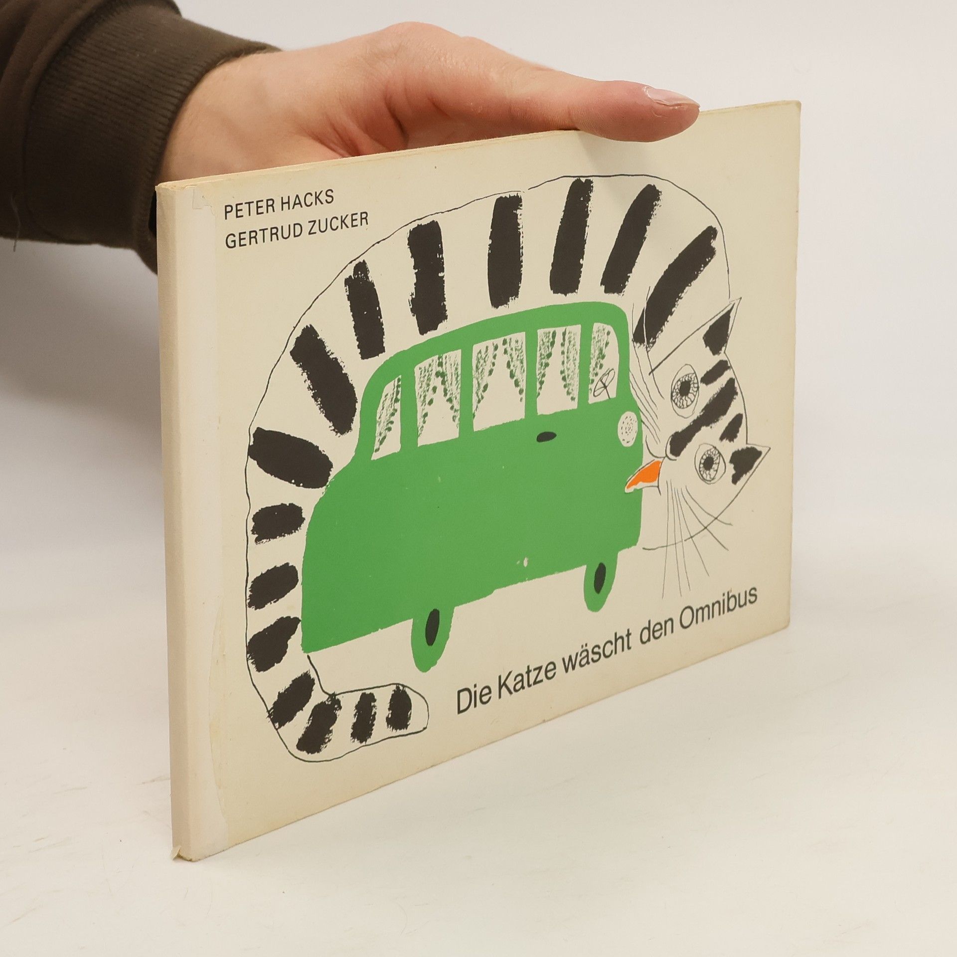 Peter Hacks Die Katze wäscht den Omnibus