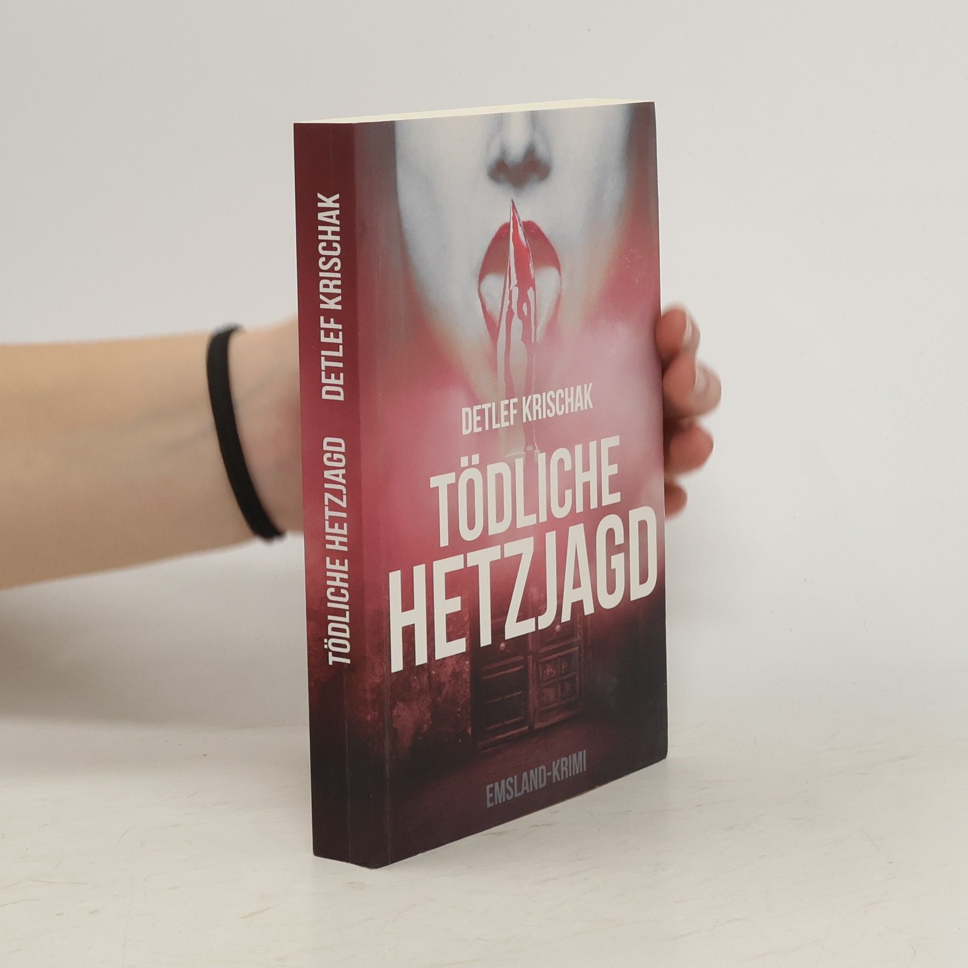Detlef Krischak Tödliche Hetzjagd