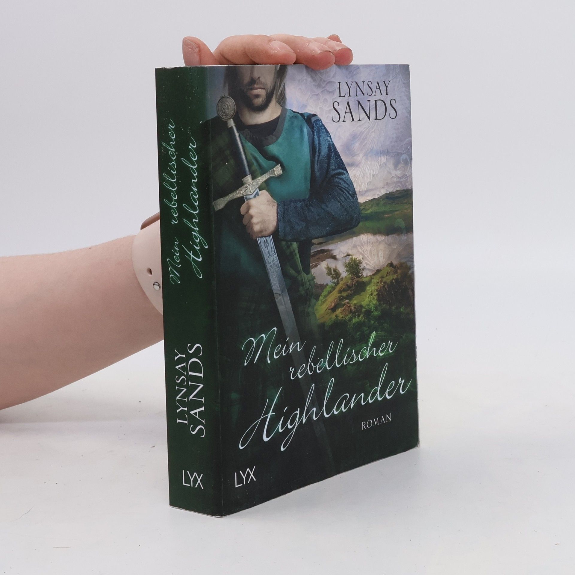 Lynsay Sands Mein rebellischer Highlander
