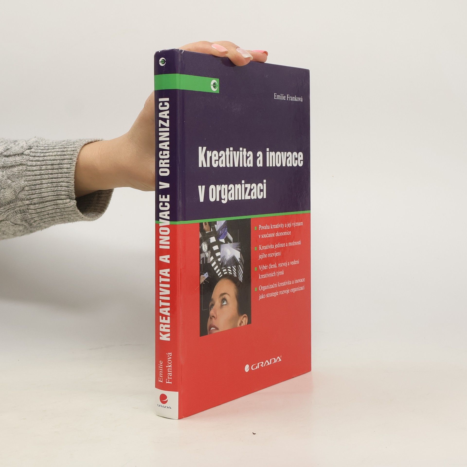 Emilie Franková Kreativita a inovace v organizaci