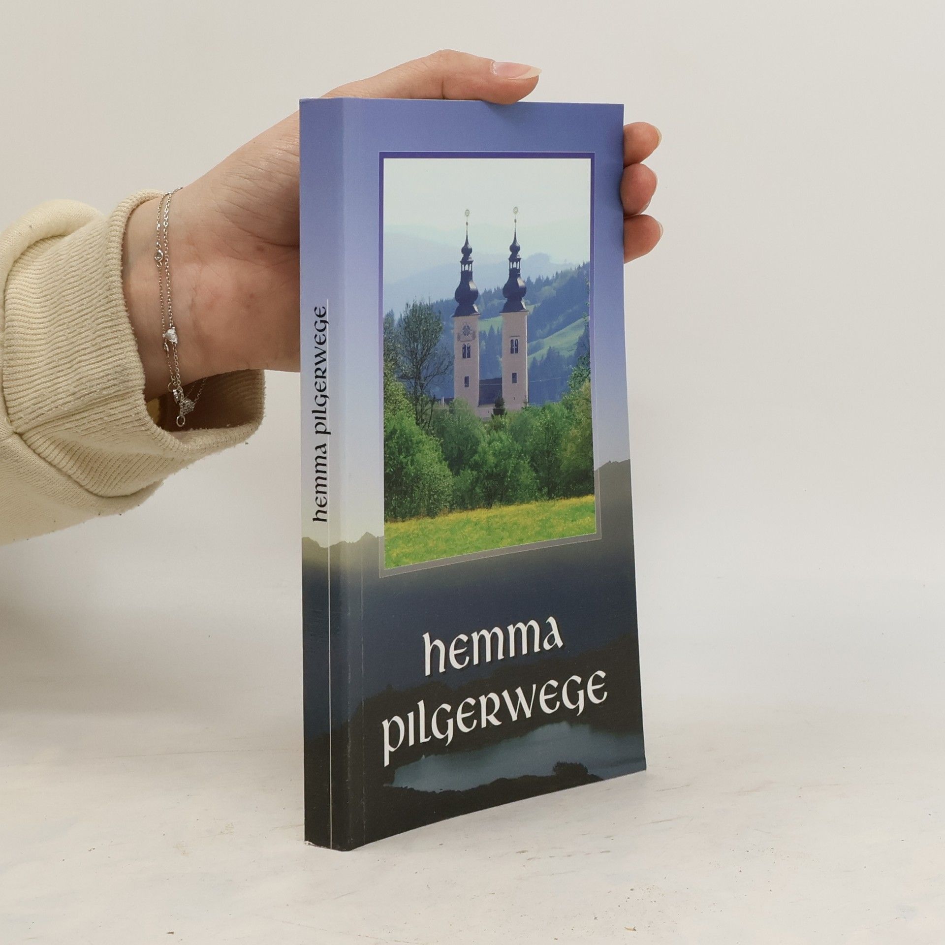 Kolektiv autorů Hemma Pilgerwege