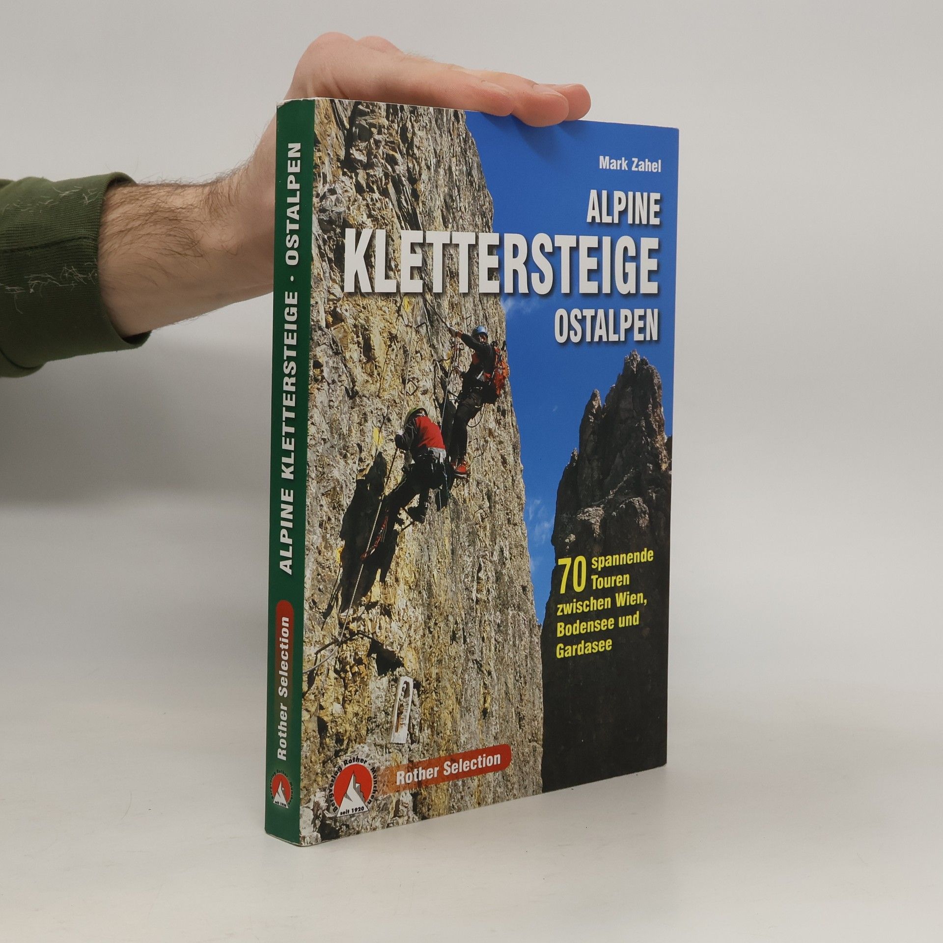 Mark Zahel Alpine Klettersteige Ostalpen