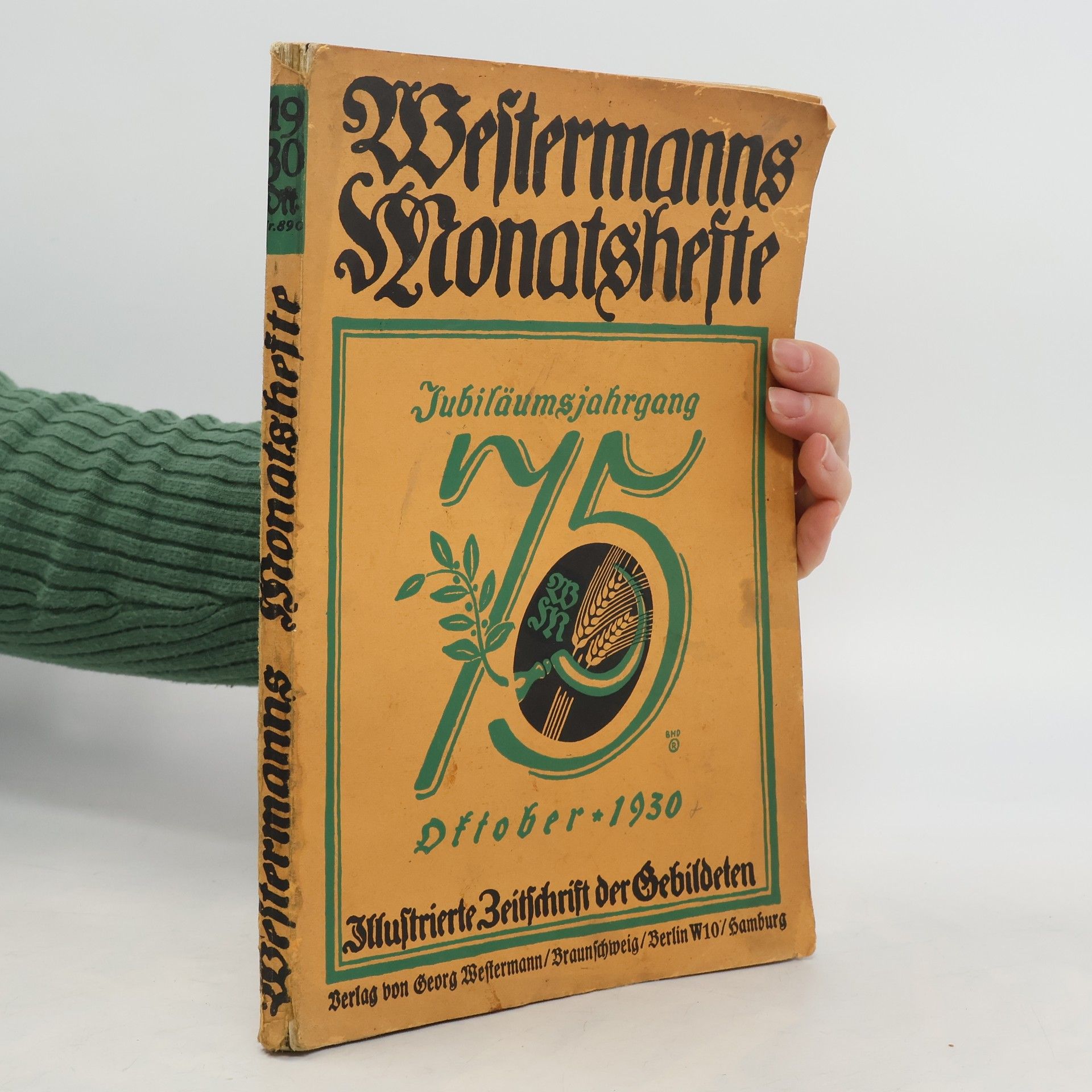 Autorenkollektiv Westermanns Monatshefte. Jubiläumsjahrgang 75. Illustrierte Zeitschrif der Gebildeten