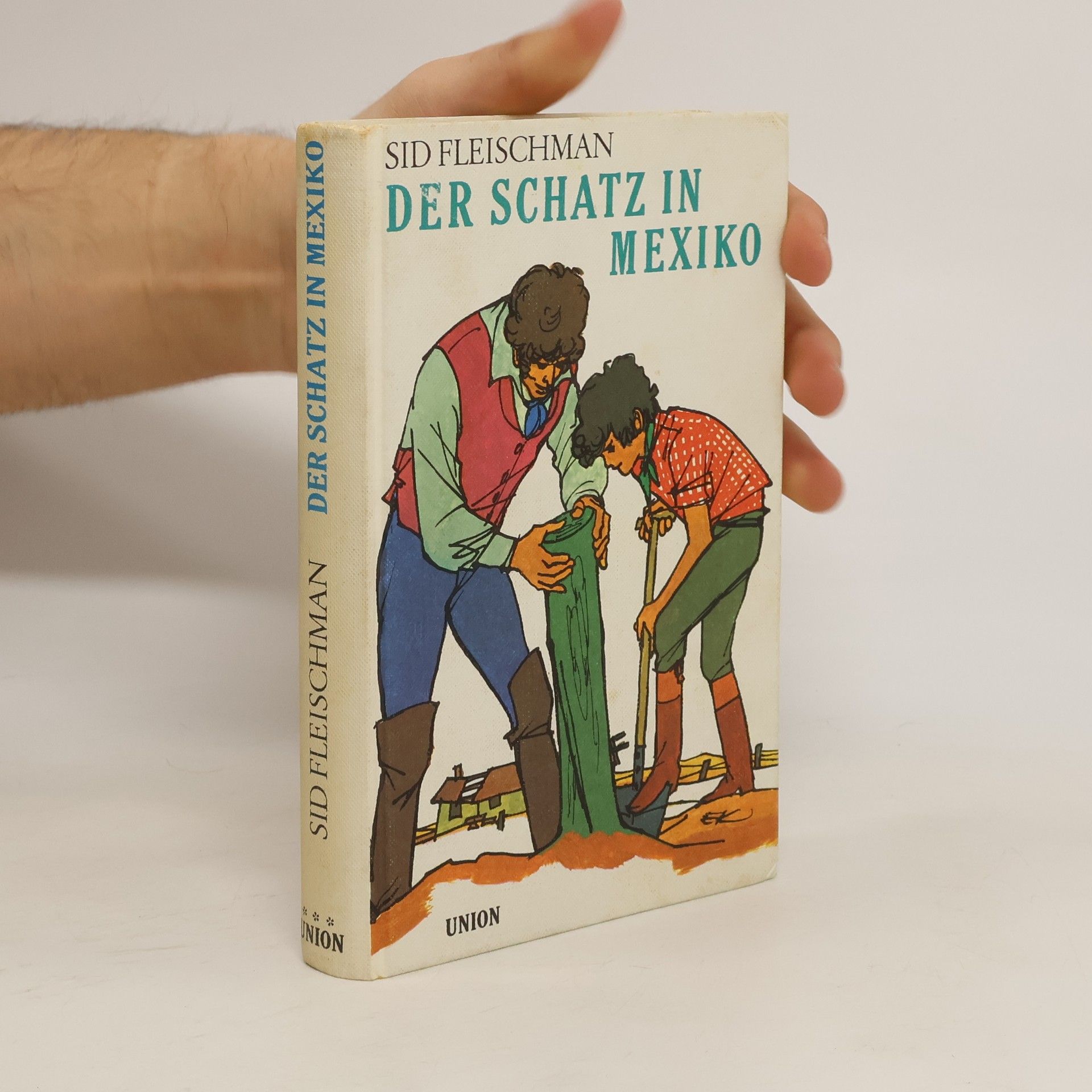 Sid Fleischman Der Schatz in Mexiko