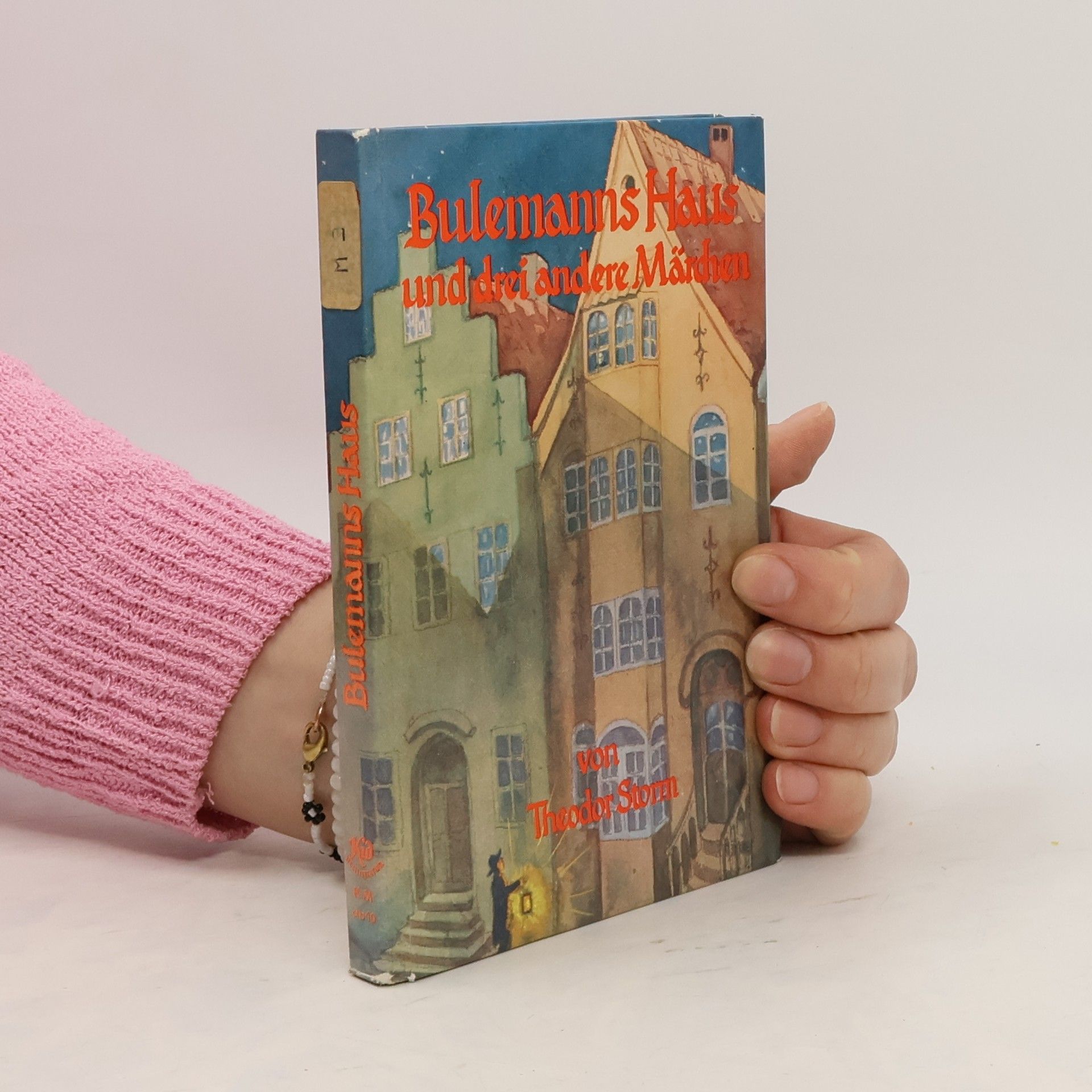 Theodor Storm Bulemanns Haus und drei andere Märchen