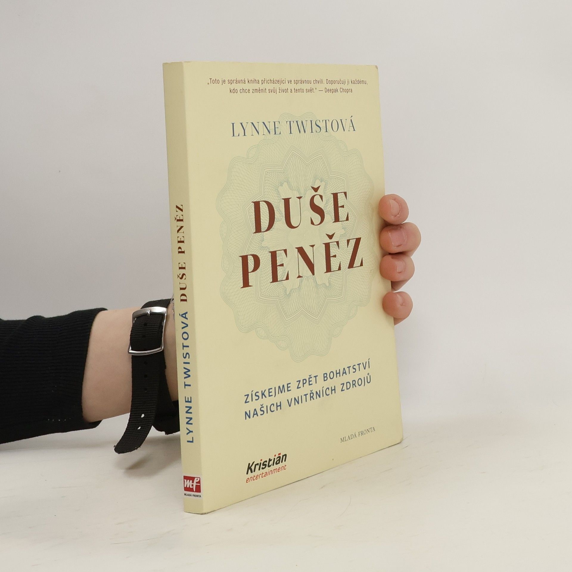 Lynne Twist Duše peněz. Změňte svůj vztah k penězům i k životu