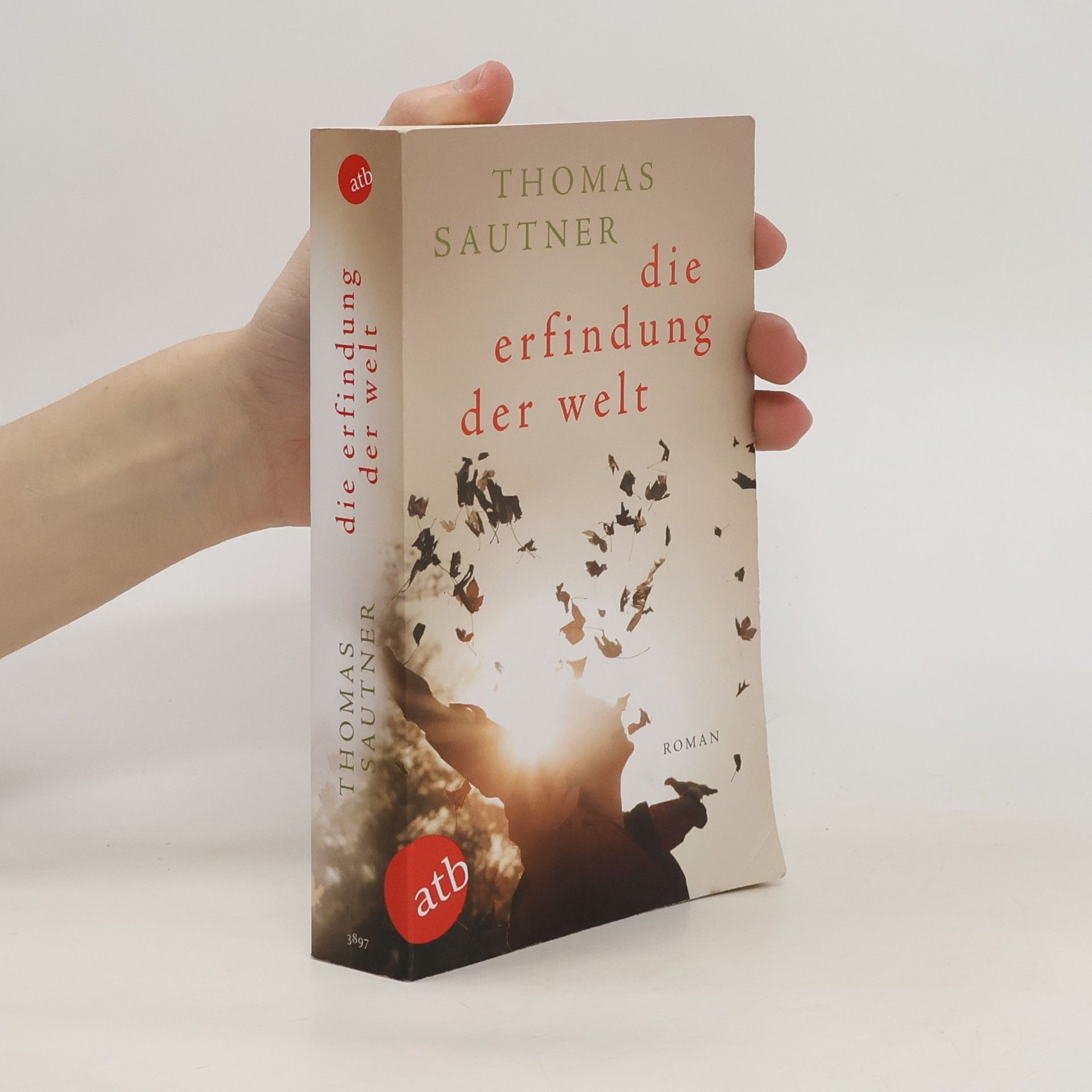 Thomas Sautner Die Erfindung der Welt