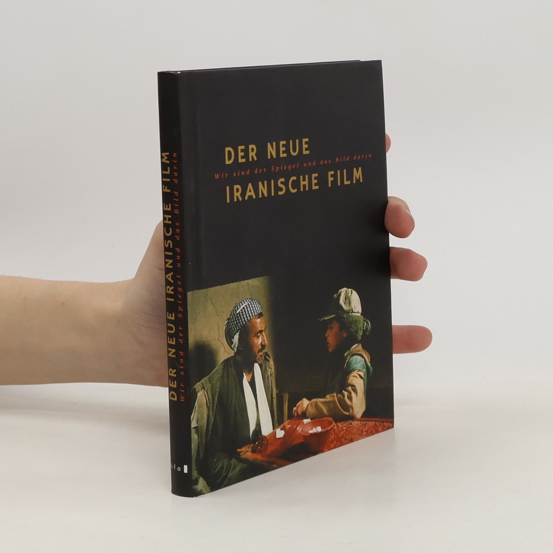 Autorenkollektiv Der neue Iranische Film