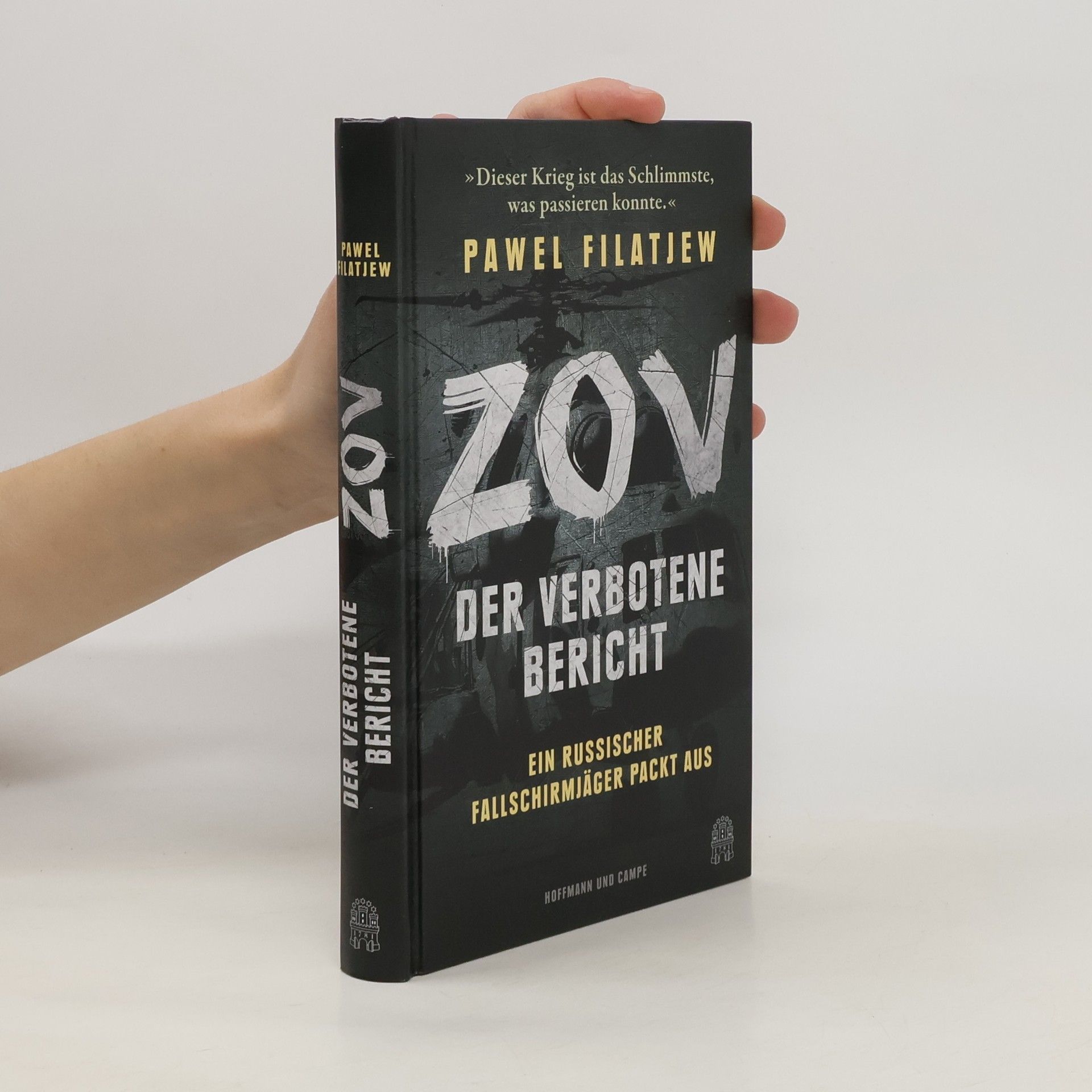 Pawel Filatjew ZOV - Der verbotene Bericht