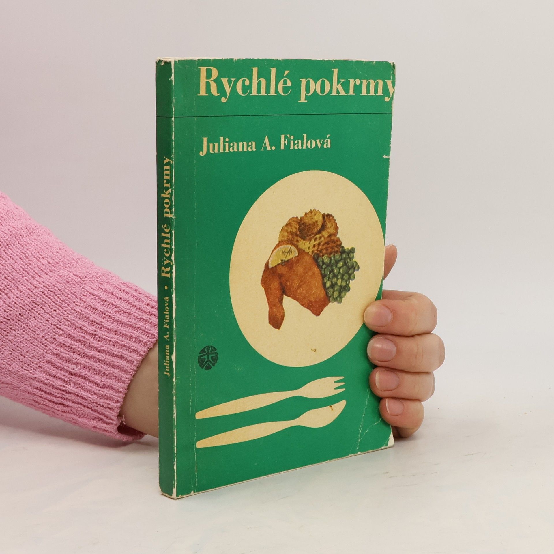 Juliana Anna Fialová Rychlé pokrmy