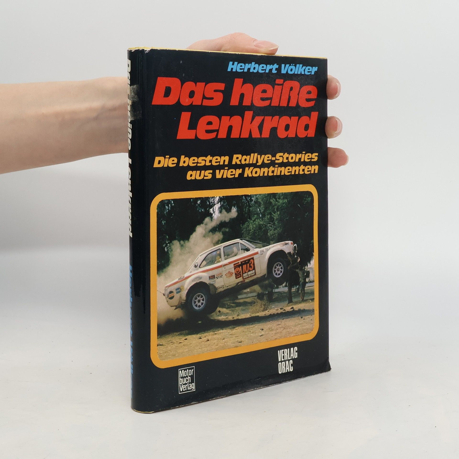 Herbert Völker Das heiße Lenkrad