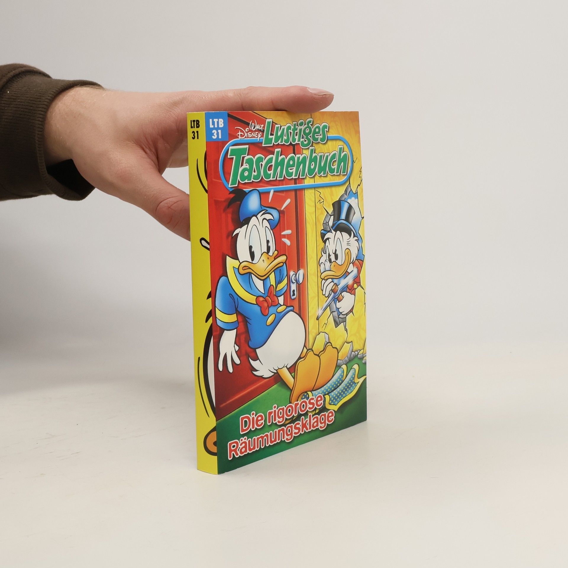 Walt Disney Lustiges Taschenbuch 31. Die rigorose Räumungsklage