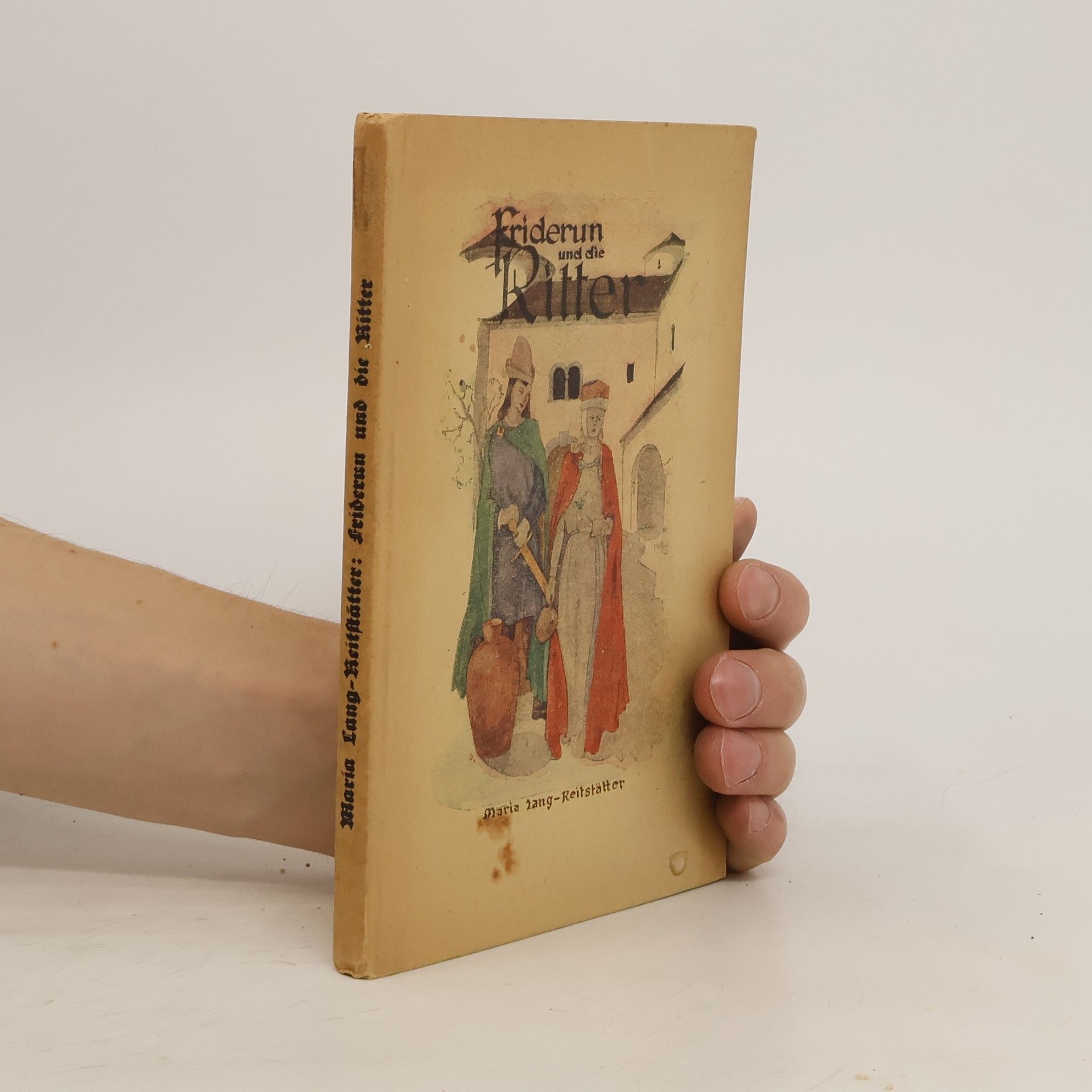 Friderung und die Ritter