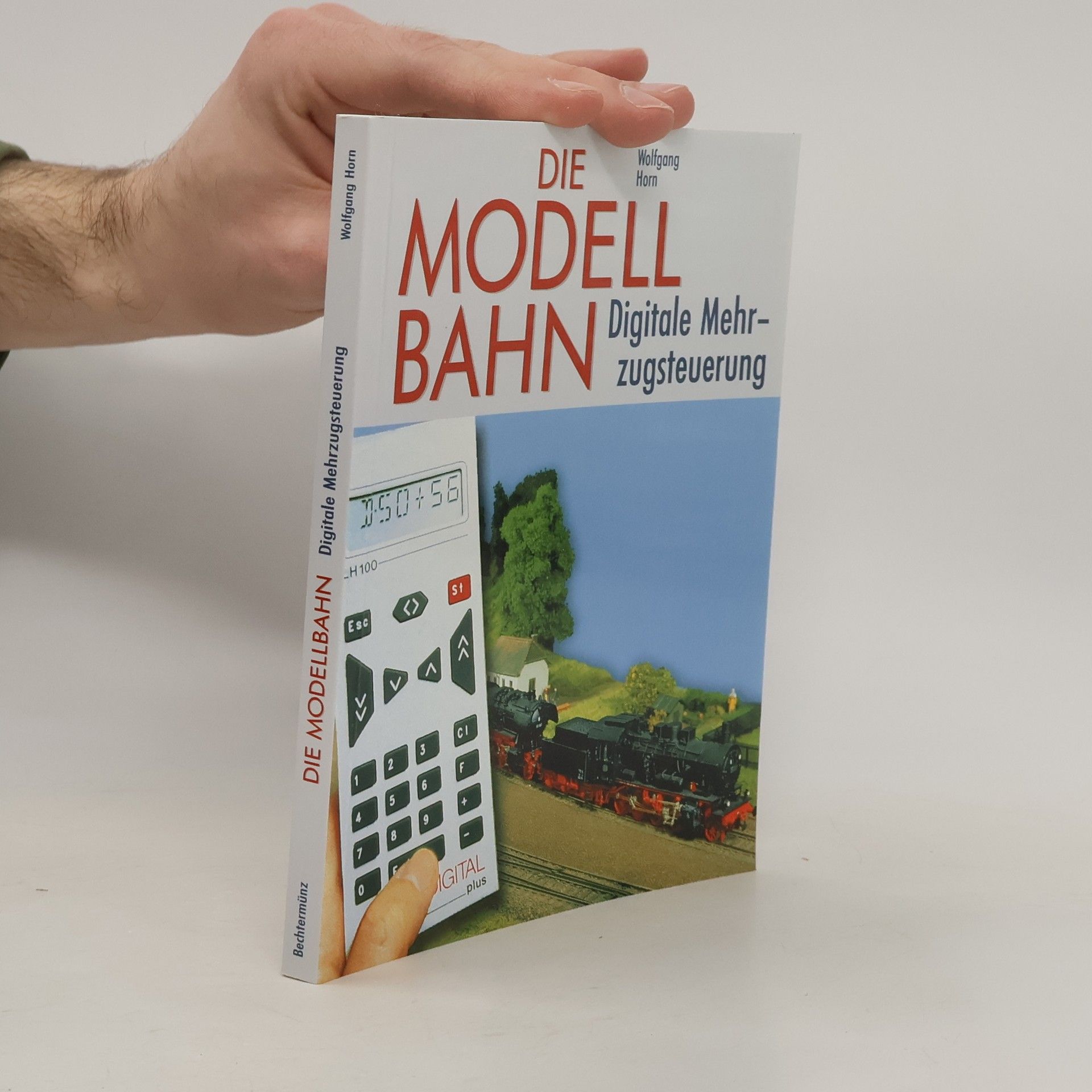 Wolfgang Horn Die Modellbahn