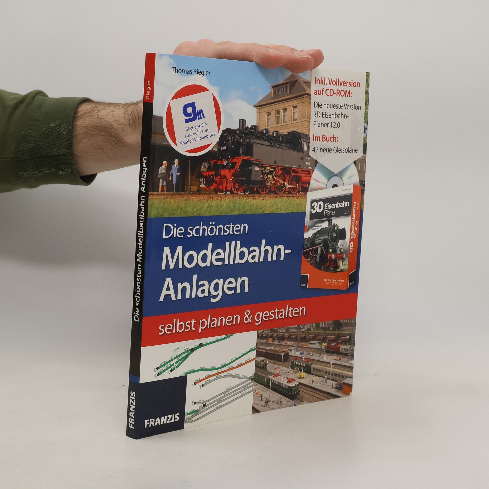 Thomas Riegler Die schönsten Modellbahn-Anlagen selbst planen und gestalten