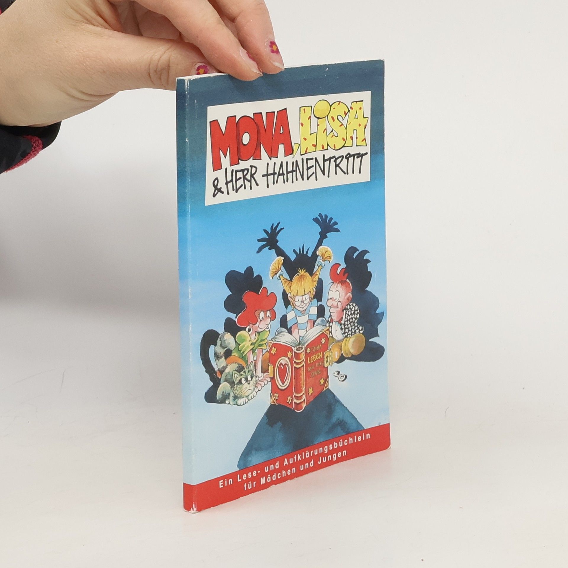 Collectif d'auteurs Mona, Lisa und Herr Hahnentritt