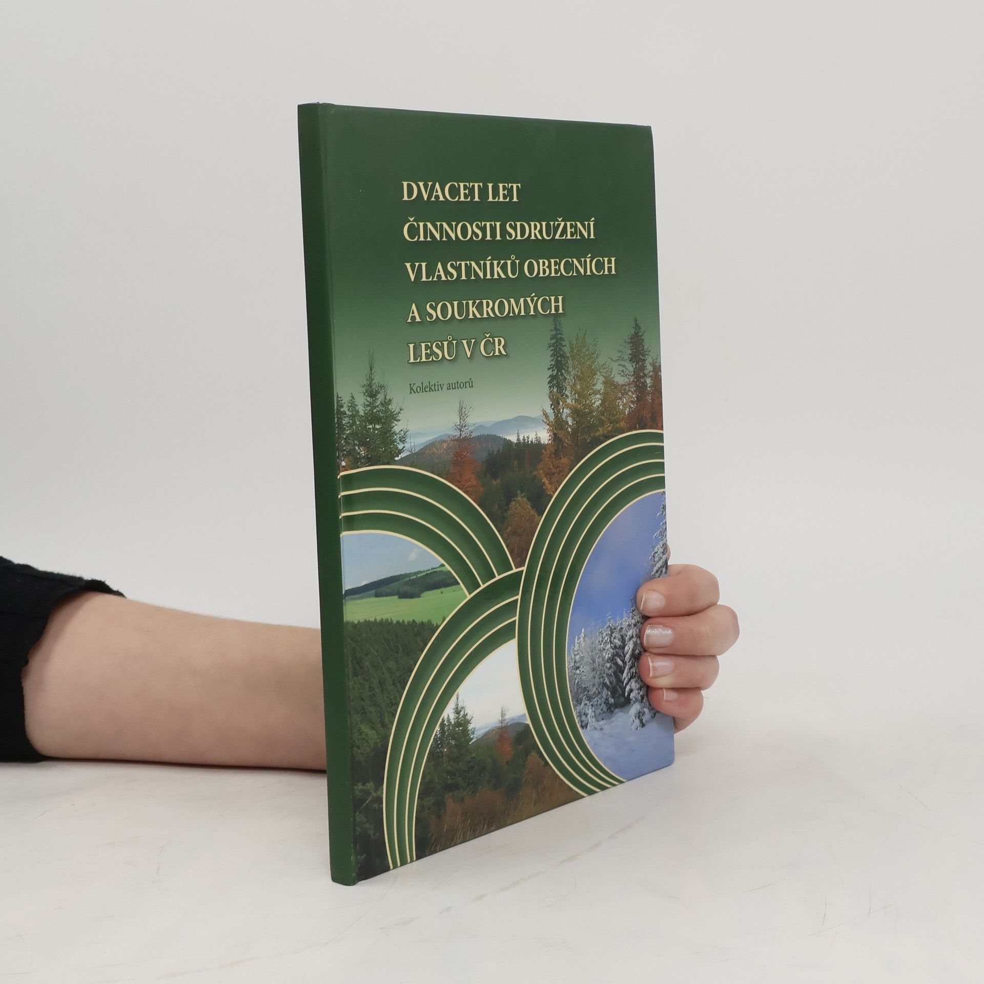 Autorenkollektiv Dvacet let činnosti sdružení vlastníků obecních a soukromých lesů v ČR