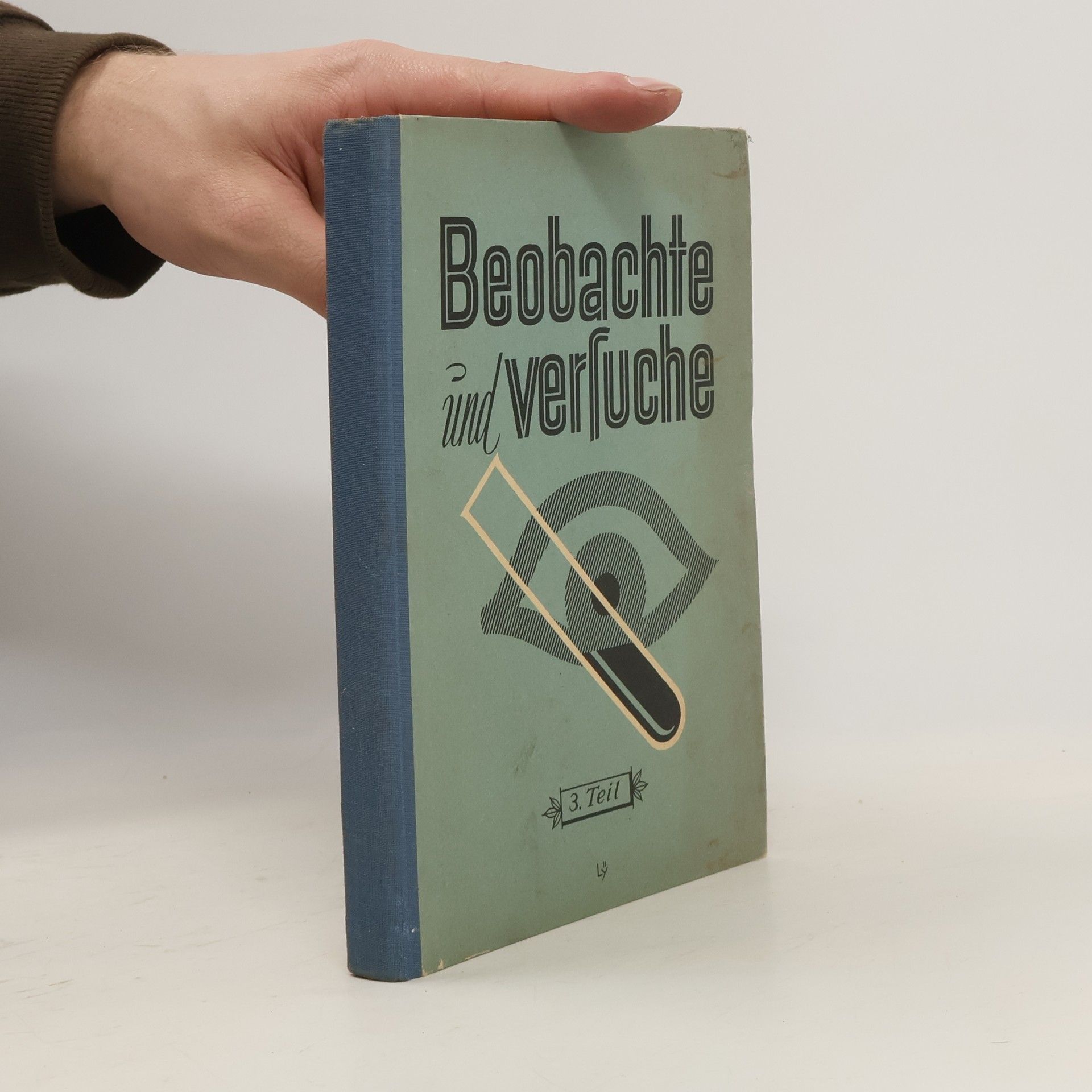 Collectif d'auteurs Beobachte und Versuche! 3