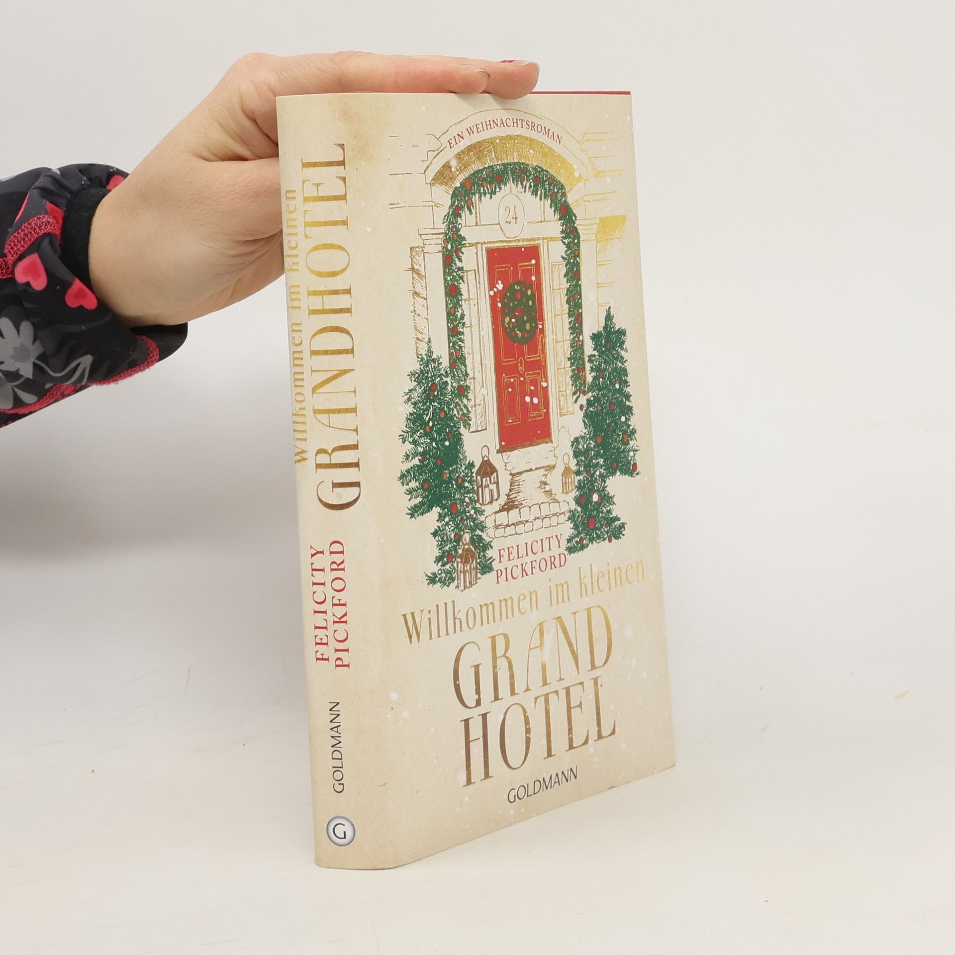 Felicity Pickford Willkommen im kleinen Grand Hotel