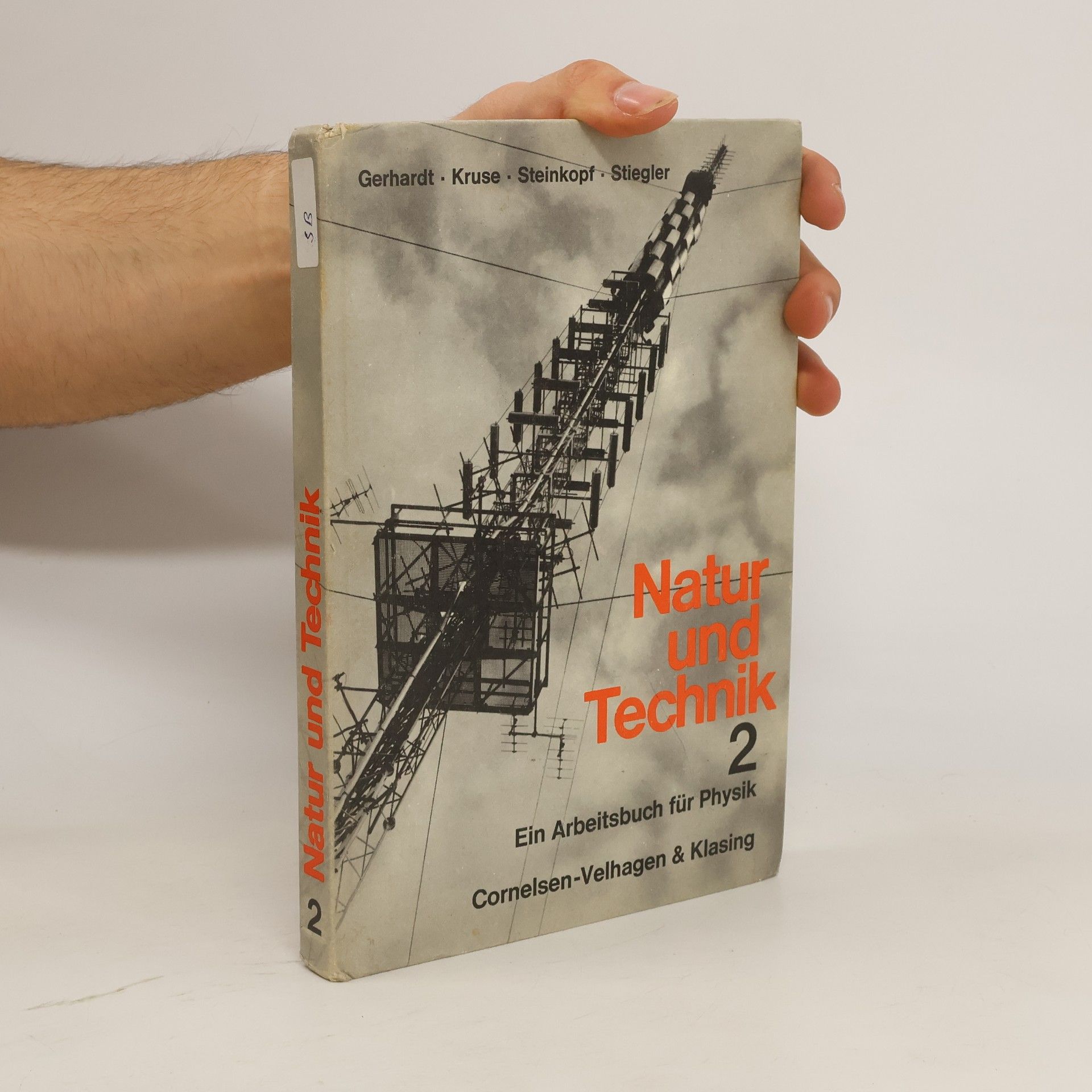Hans Wehr Natur und Technik. Ein Arbeitsbuch für Physik an Realschulen. Bd 2