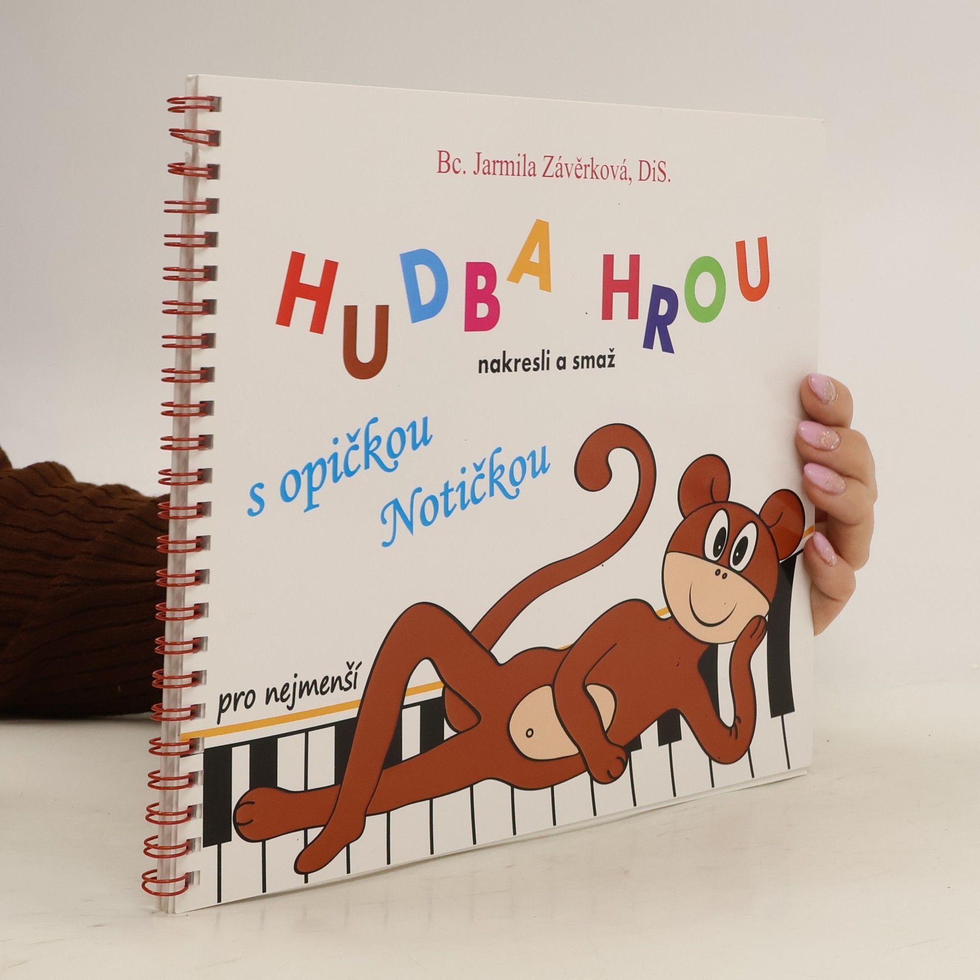 Jarmila Závěrková Hudba hrou s opičkou Notičkou