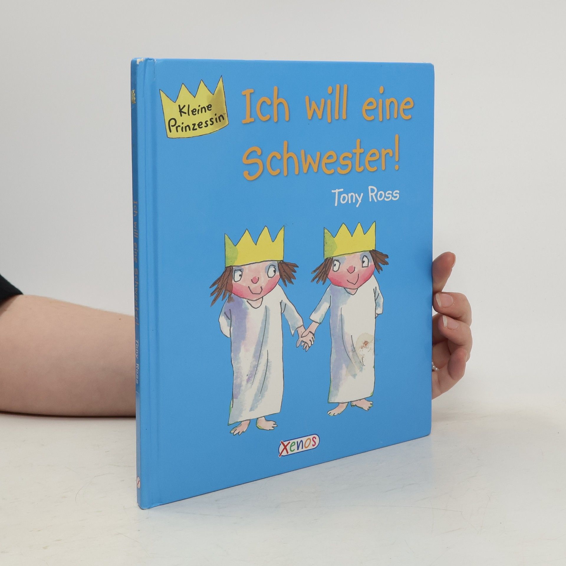 Tony Ross Ich will eine Schwester!