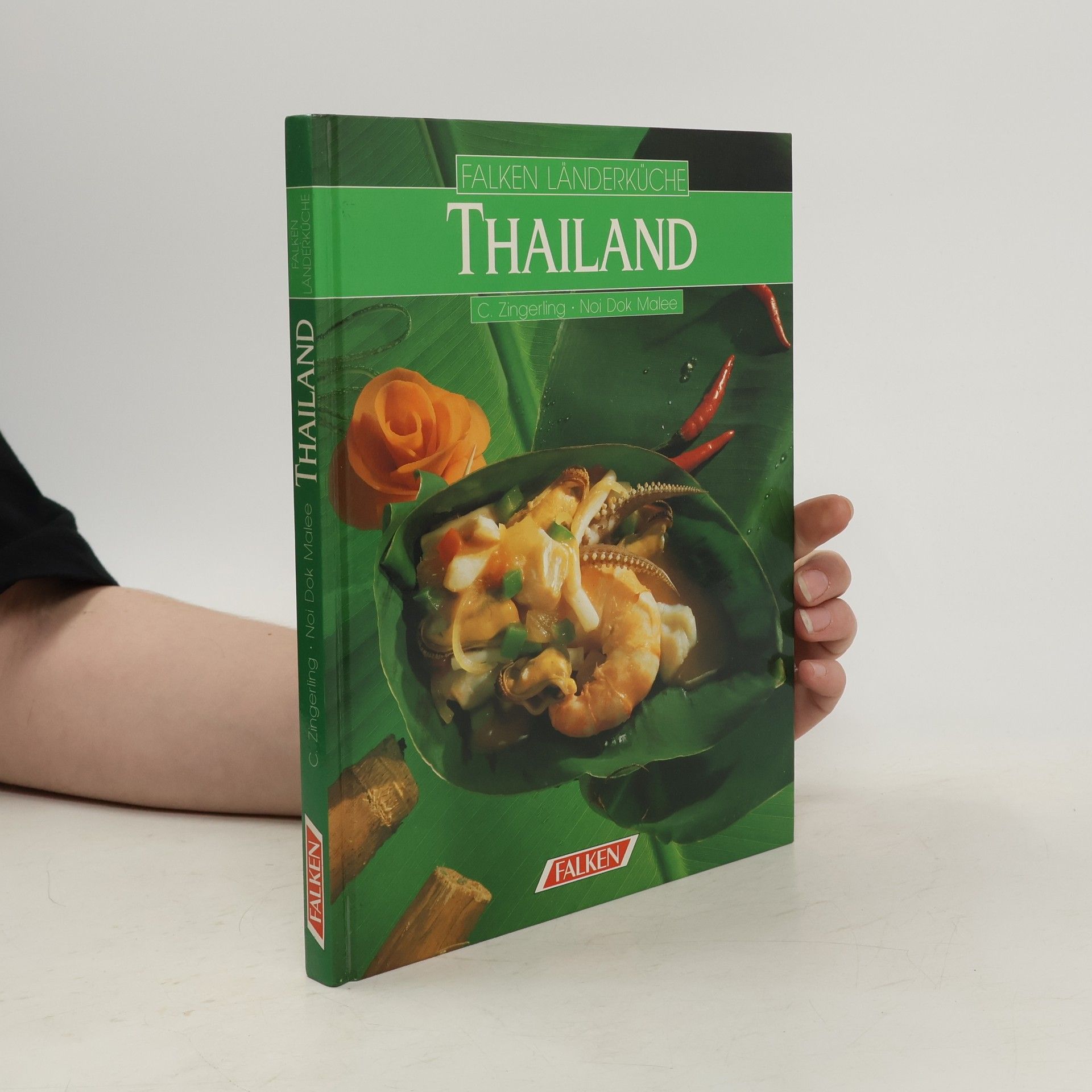 Cornelia Haller-Zingerling Schlemmerreise durch die thailändische Küche