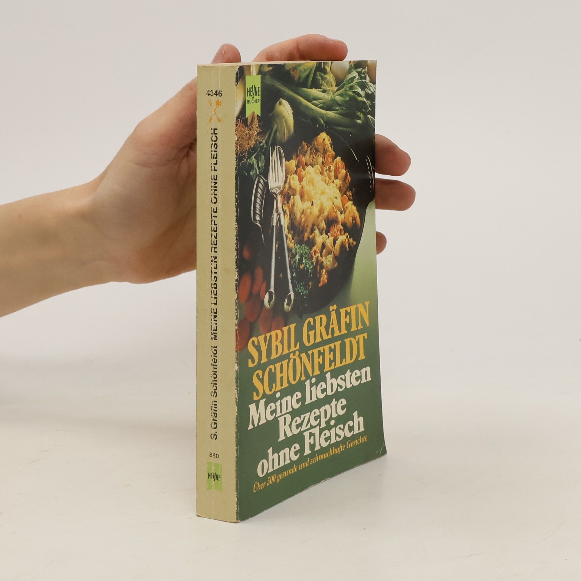 Sybil Schönfeldt Meine liebsten Rezepte ohne Fleisch