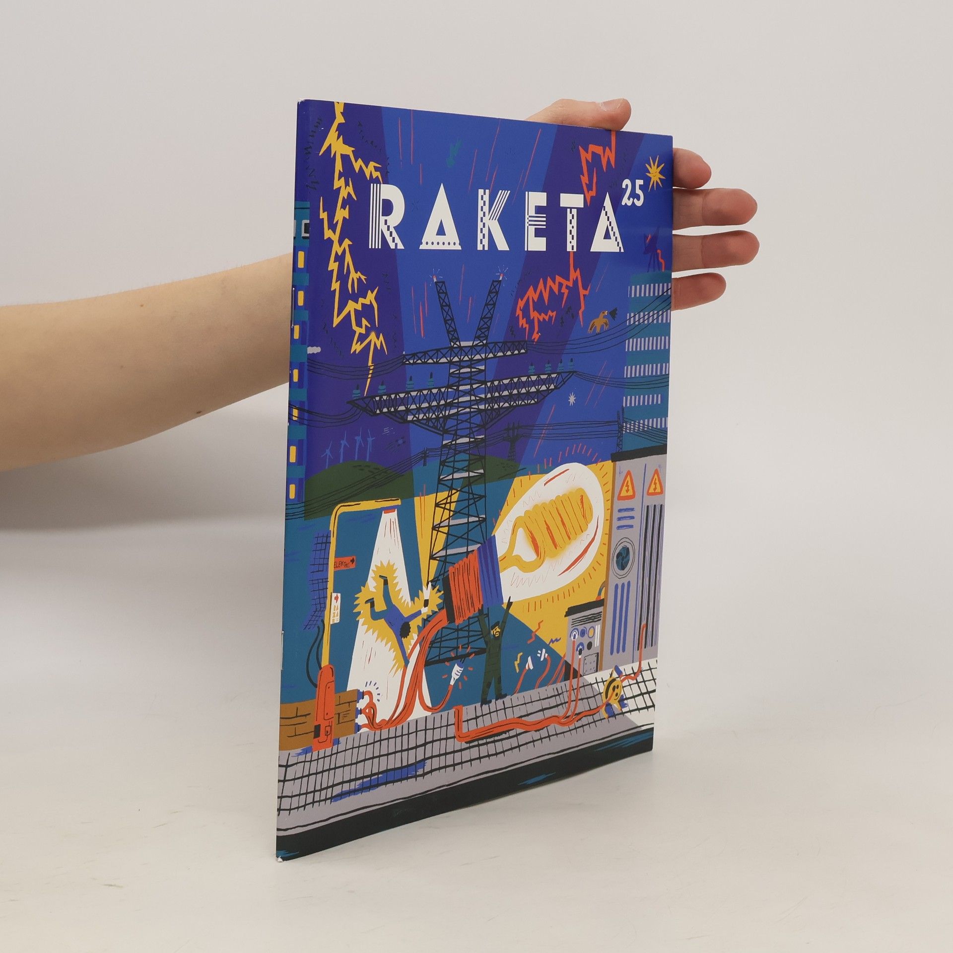 kolektiv Raketa č. 25 : elektrické číslo