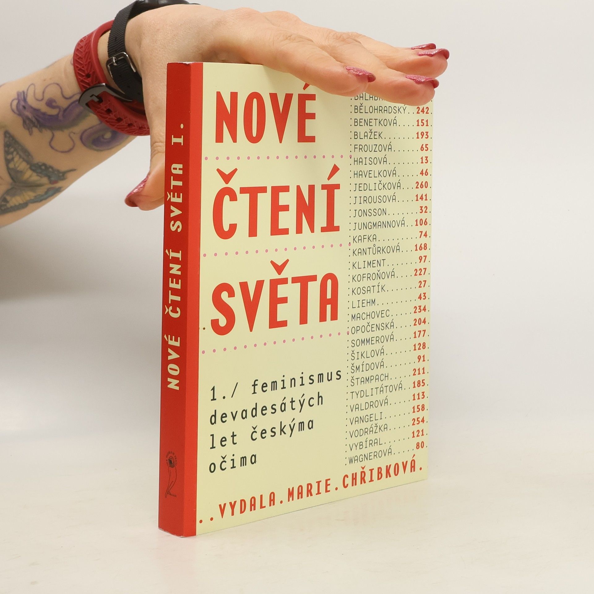 Marie Chřibková Nové čtení světa. 1. díl. Feminismus devadesátých let českýma očima