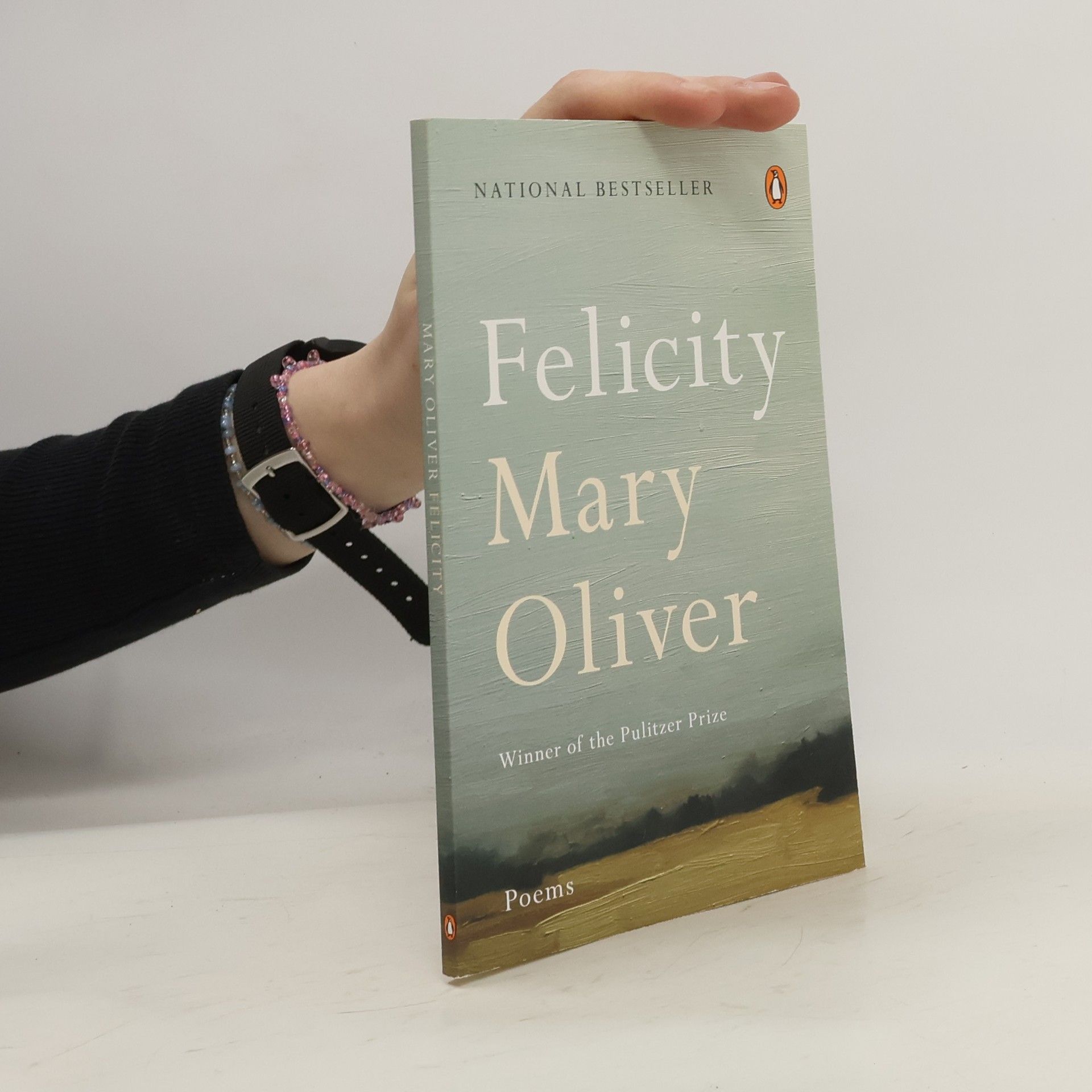 Mary Oliver Felicity: Poems