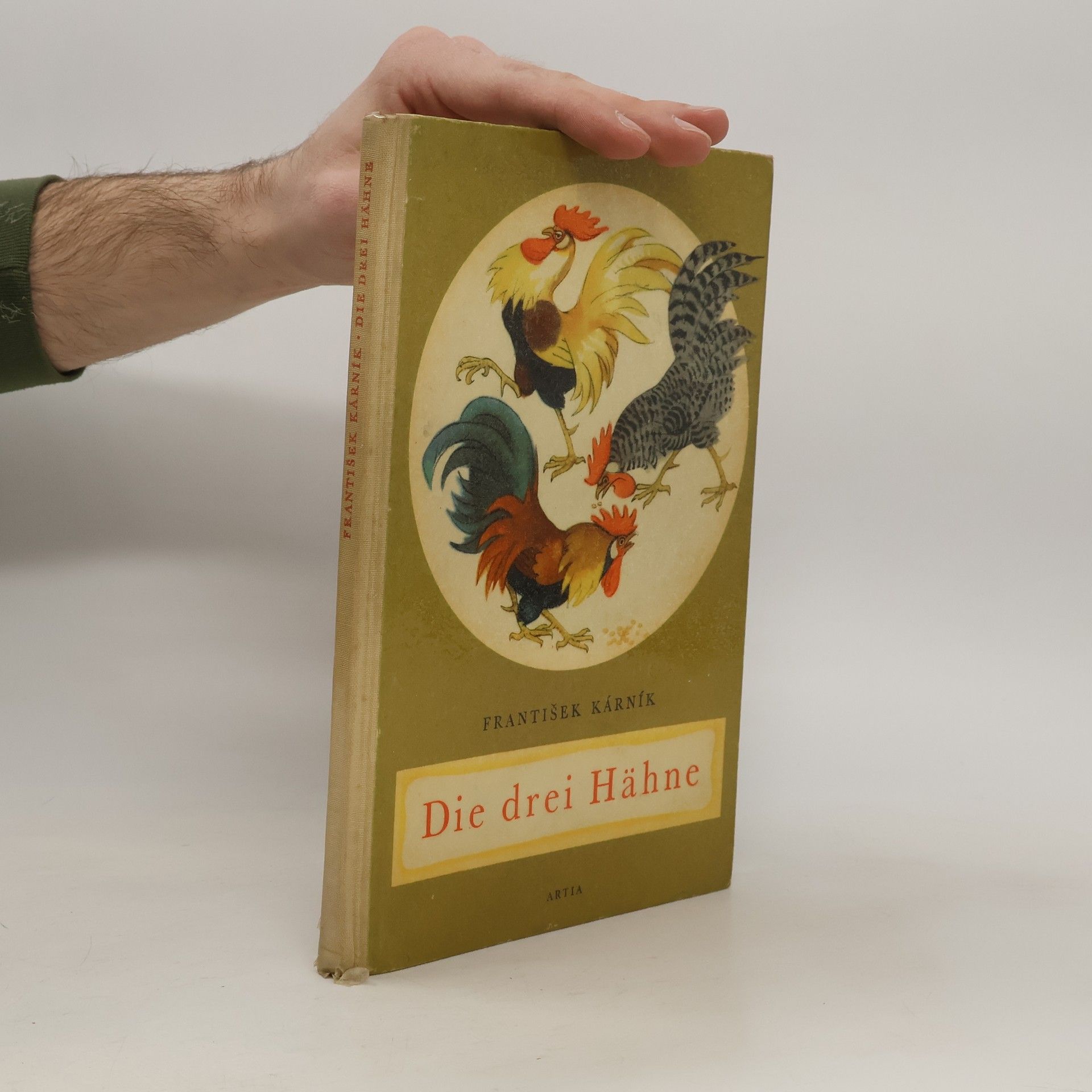 František Kárník Die drei Hähne